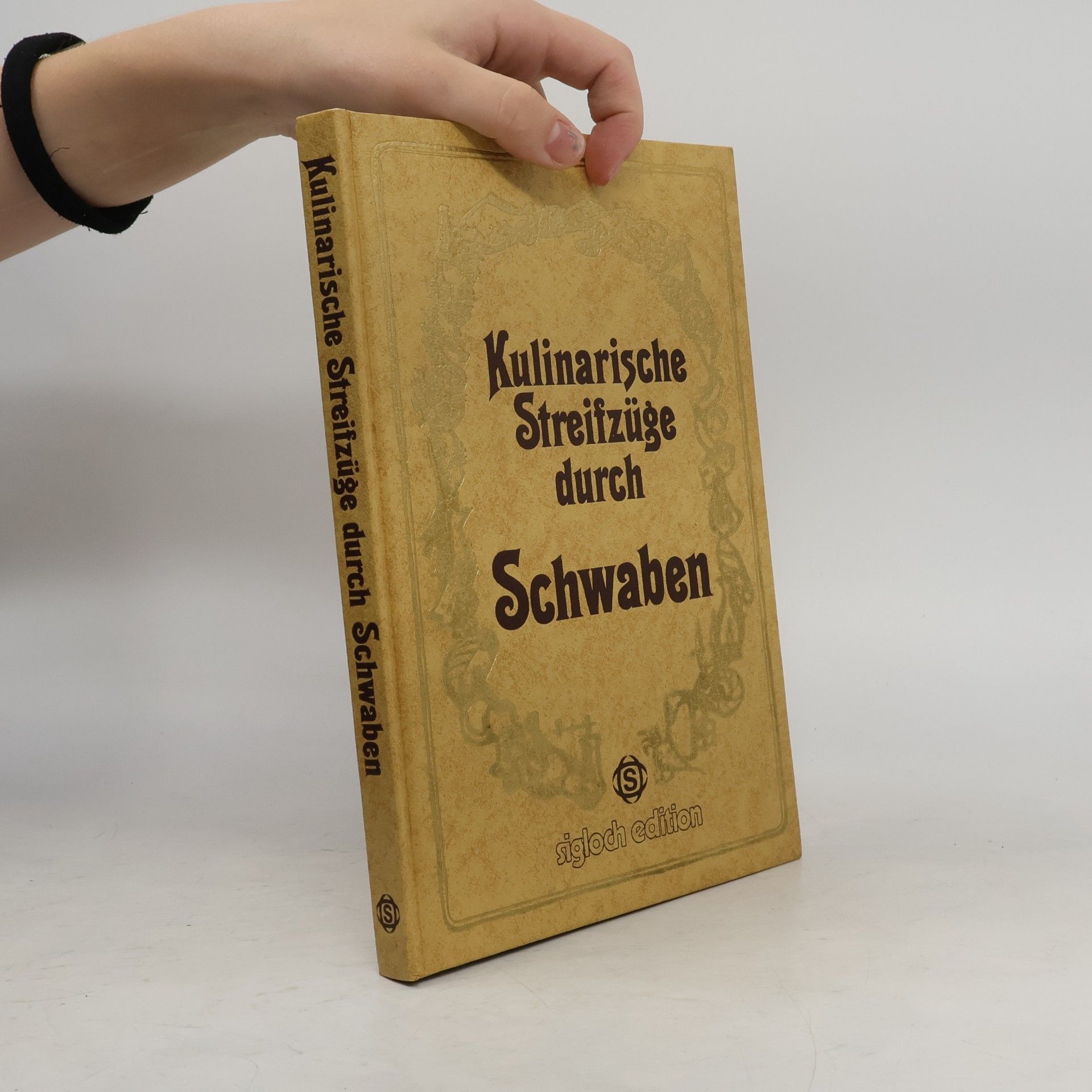 Gerhard Frank Kulinarische Streifzüge durch Schwaben
