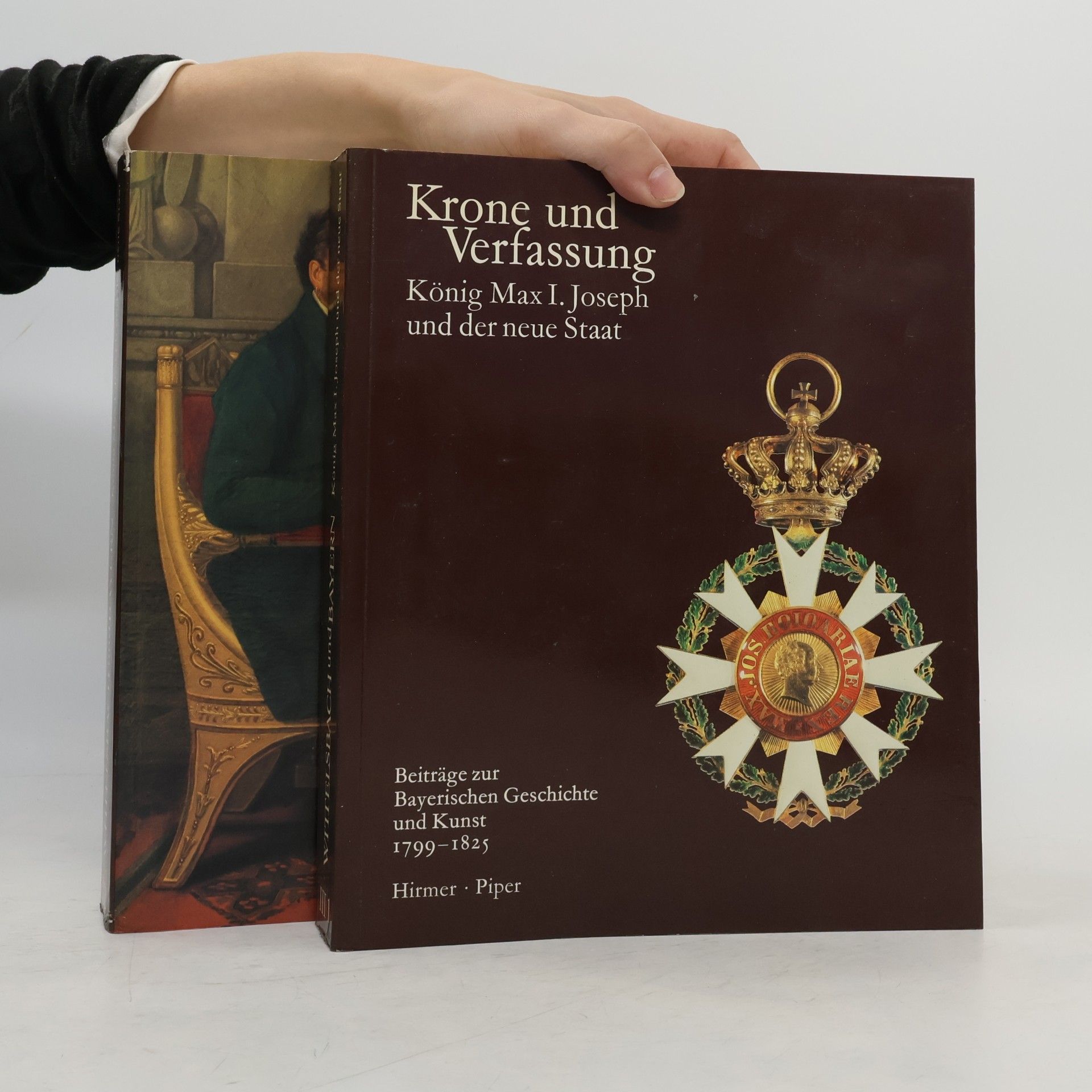 Collectif d'auteurs Krone und Verfassung, König Max I. Joseph und der neue Staat (2 díly)
