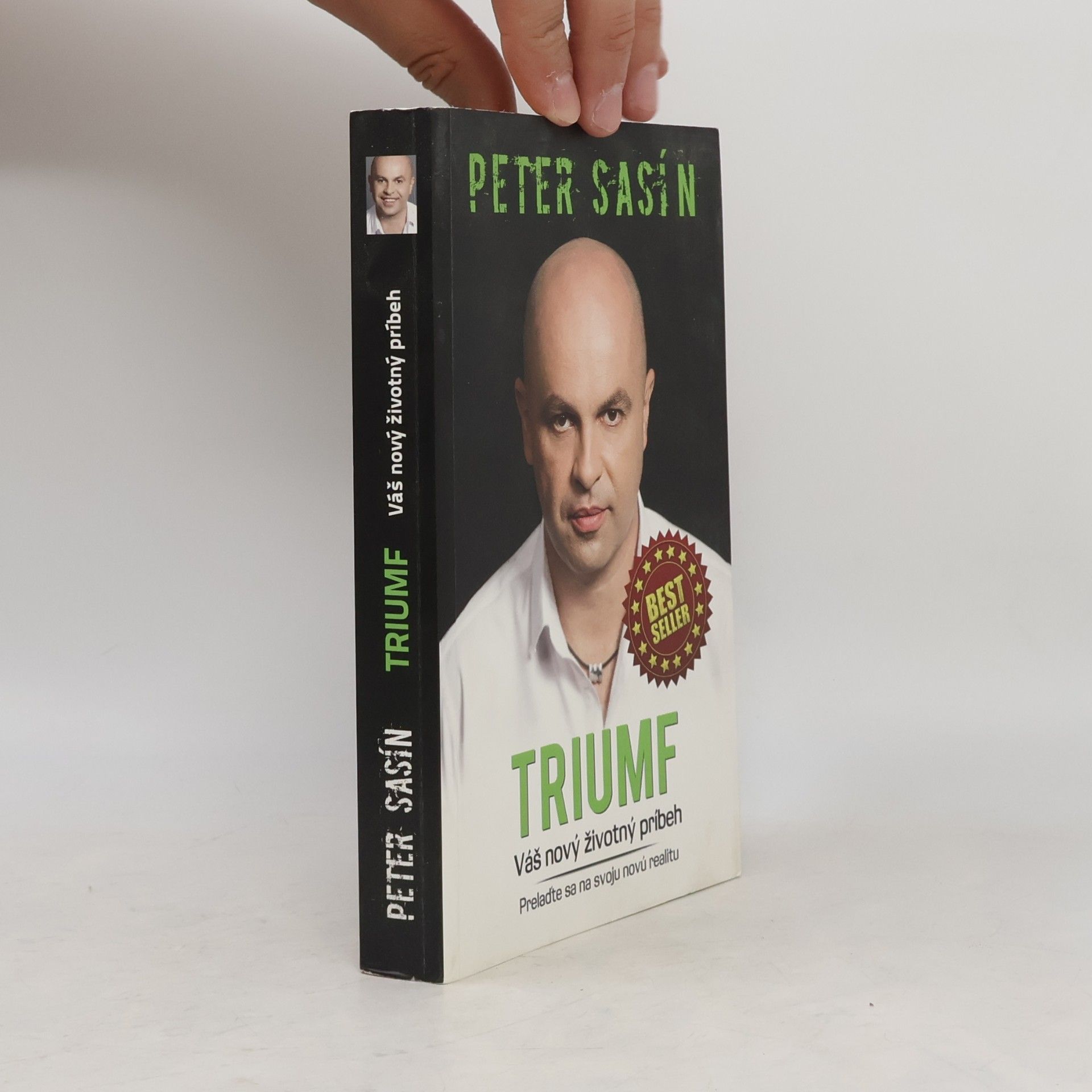 Peter Sasín Triumf. Váš nový životný príbeh. Prelaďte sa na svoju novú realitu