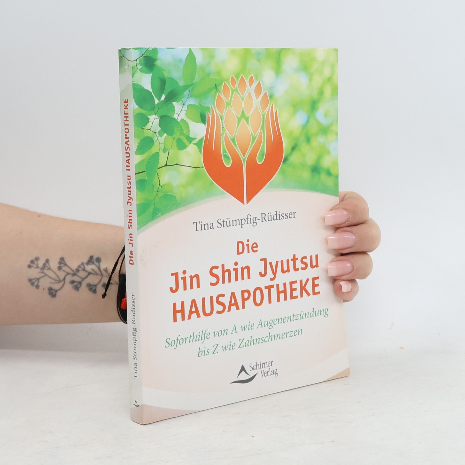 Tina Stümpfig Die Jin Shin Jyutsu Hausapotheke