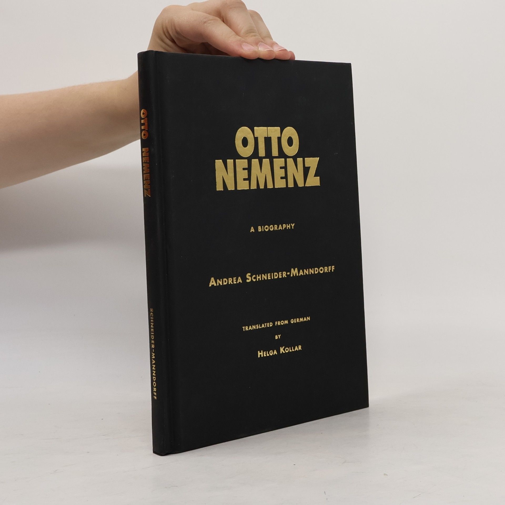 Andrea Schneider-Manndorff Otto Nemenz: A Biography
