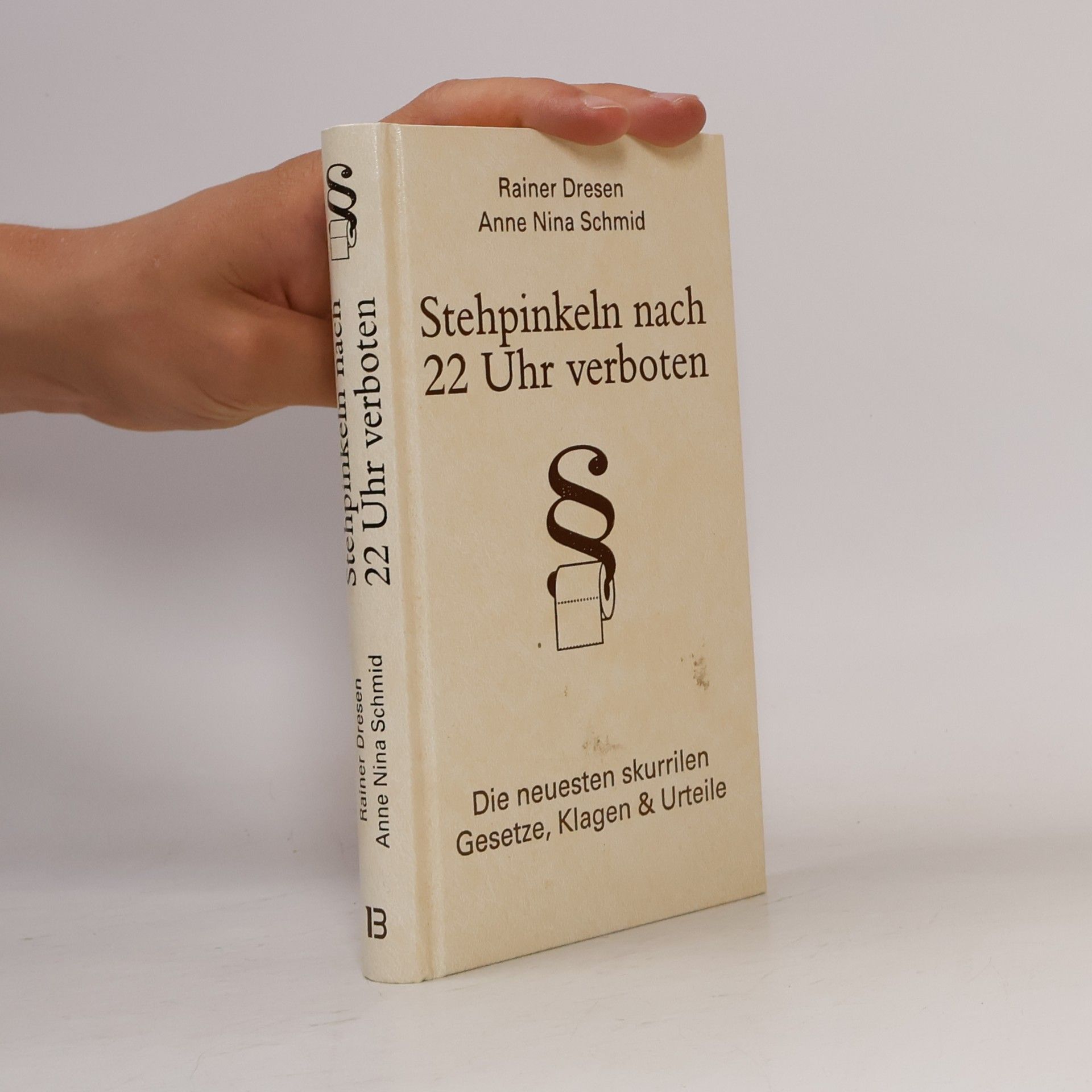 Rainer Dresen Stehpinkeln nach 22 Uhr verboten