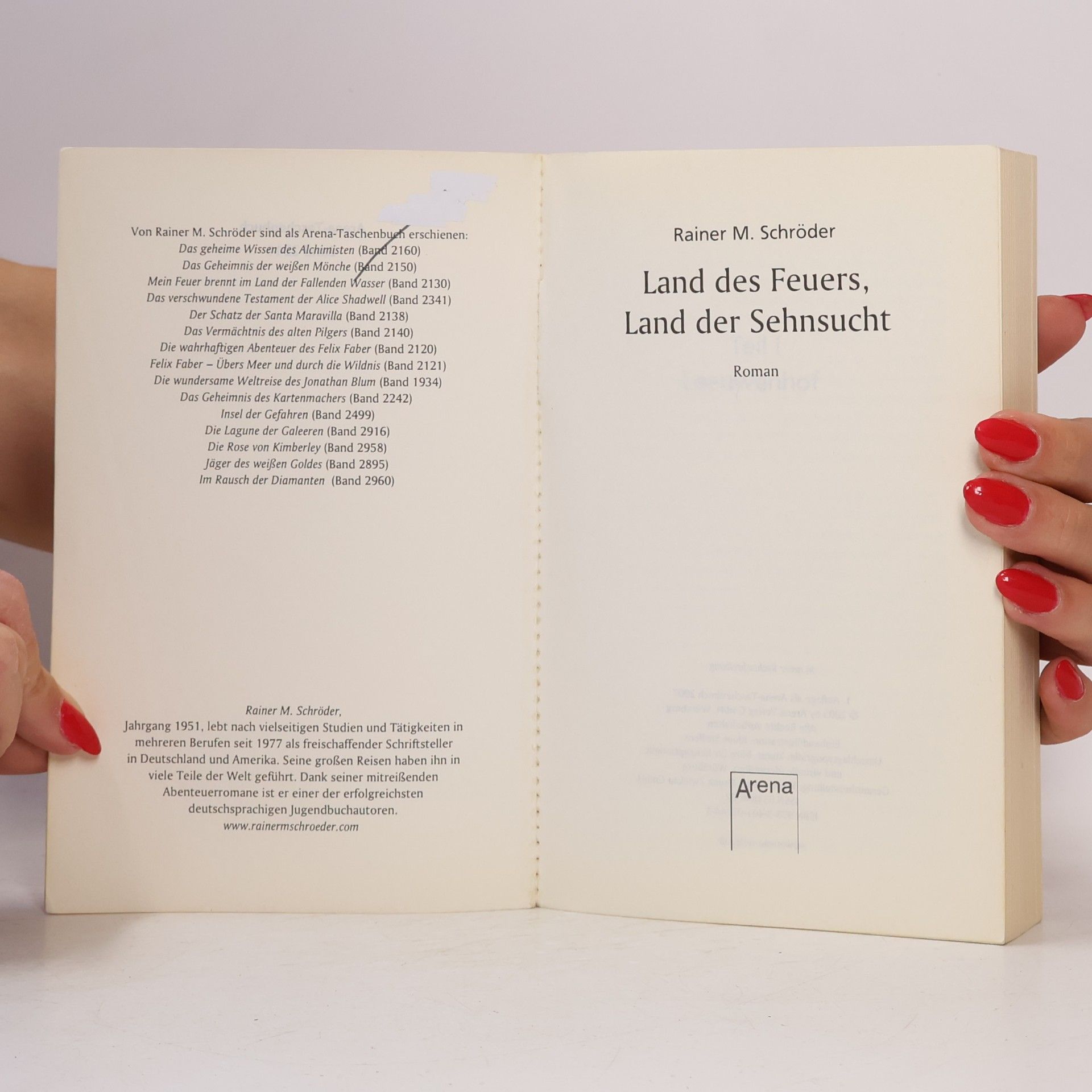 Rainer M. Schröder Land des Feuers, Land der Sehnsucht
