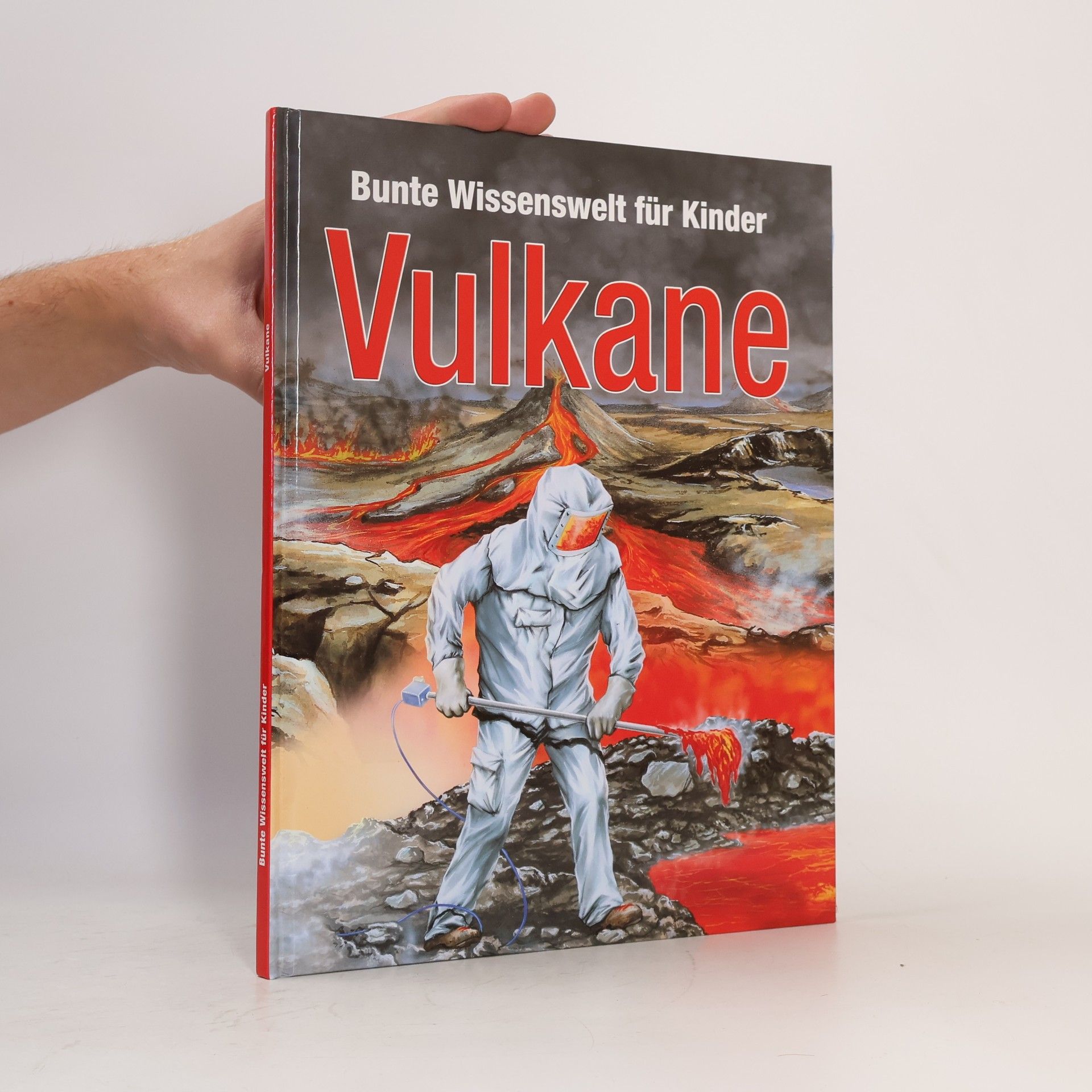 Collectif d'auteurs Bunte Wissenswelt für Kinder. Vulkane