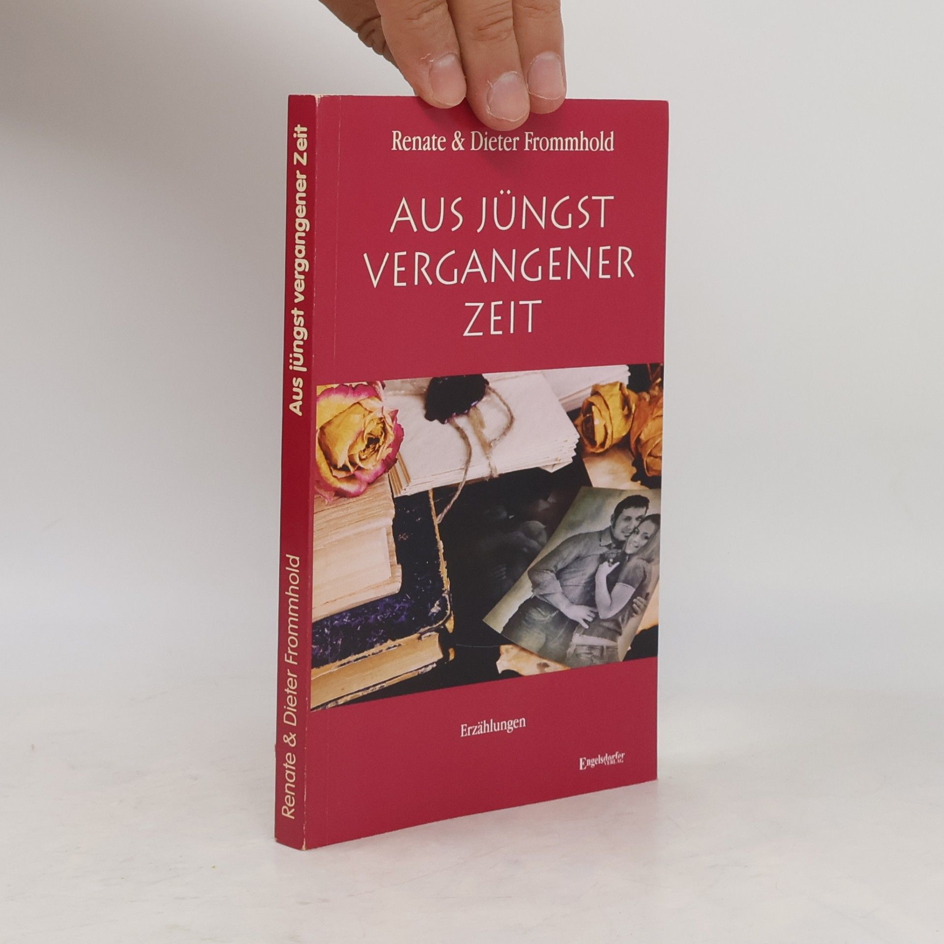 Aus jüngst vergangener Zeit