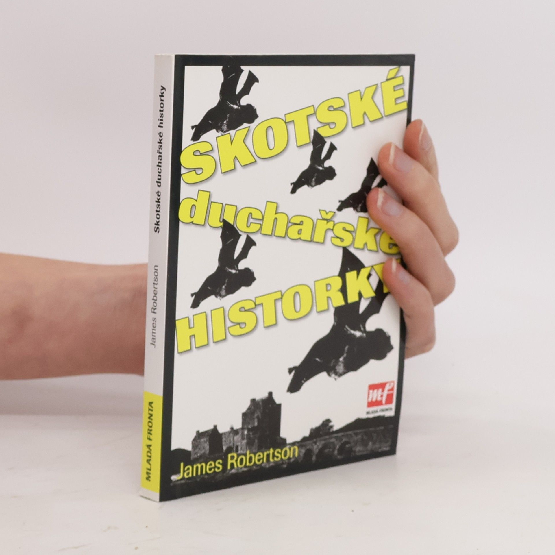 James Robertson Skotské duchařské historky
