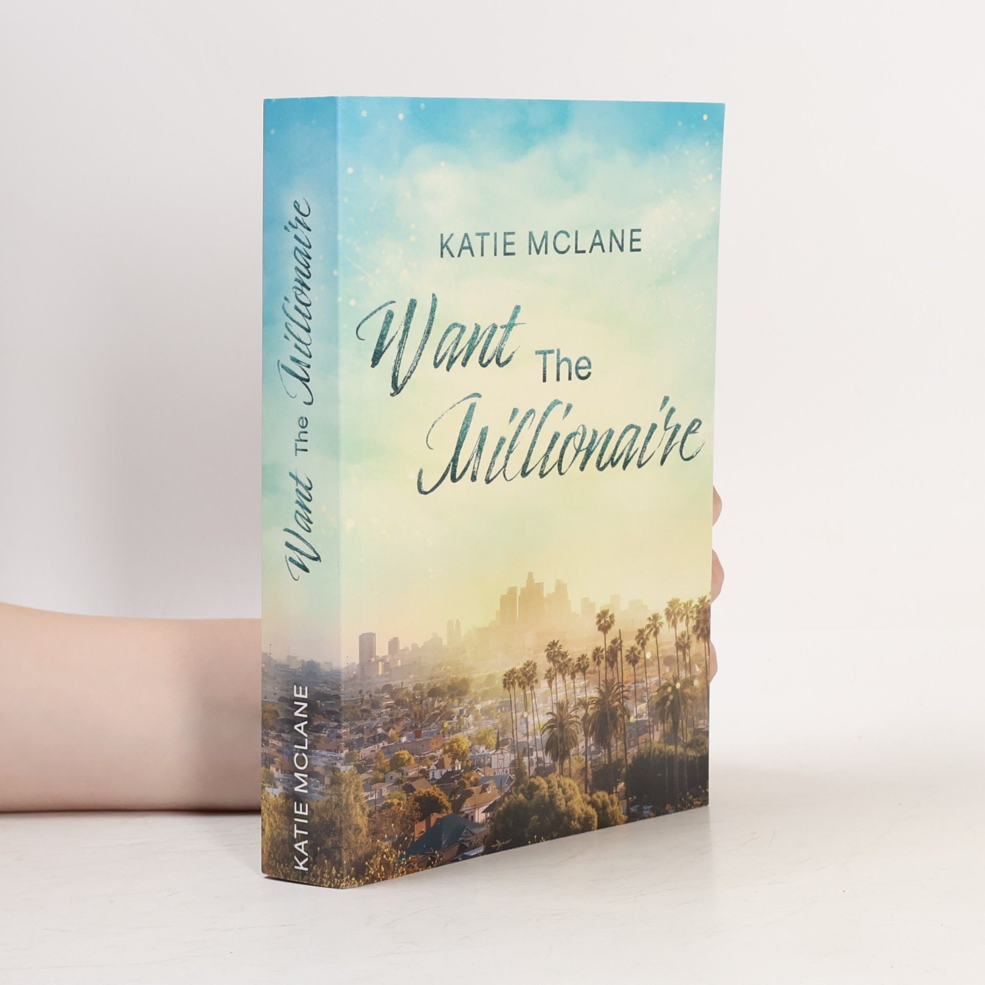 Katie McLane California Heat - 1: Want The Millionaire