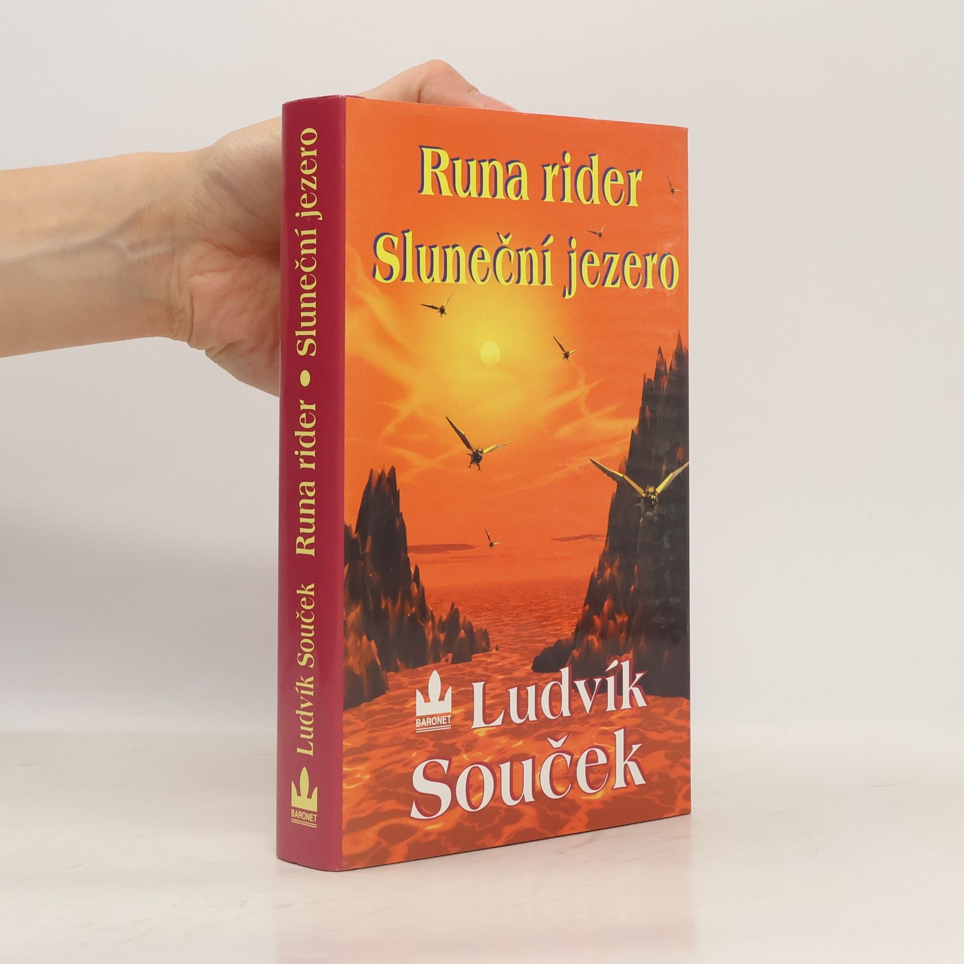 Ludvík Souček Runa rider. Sluneční jezero