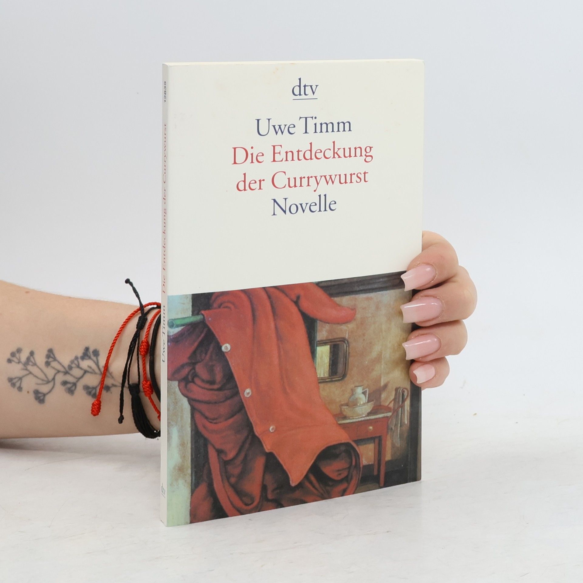 Uwe Timm Die Entdeckung der Currywurst