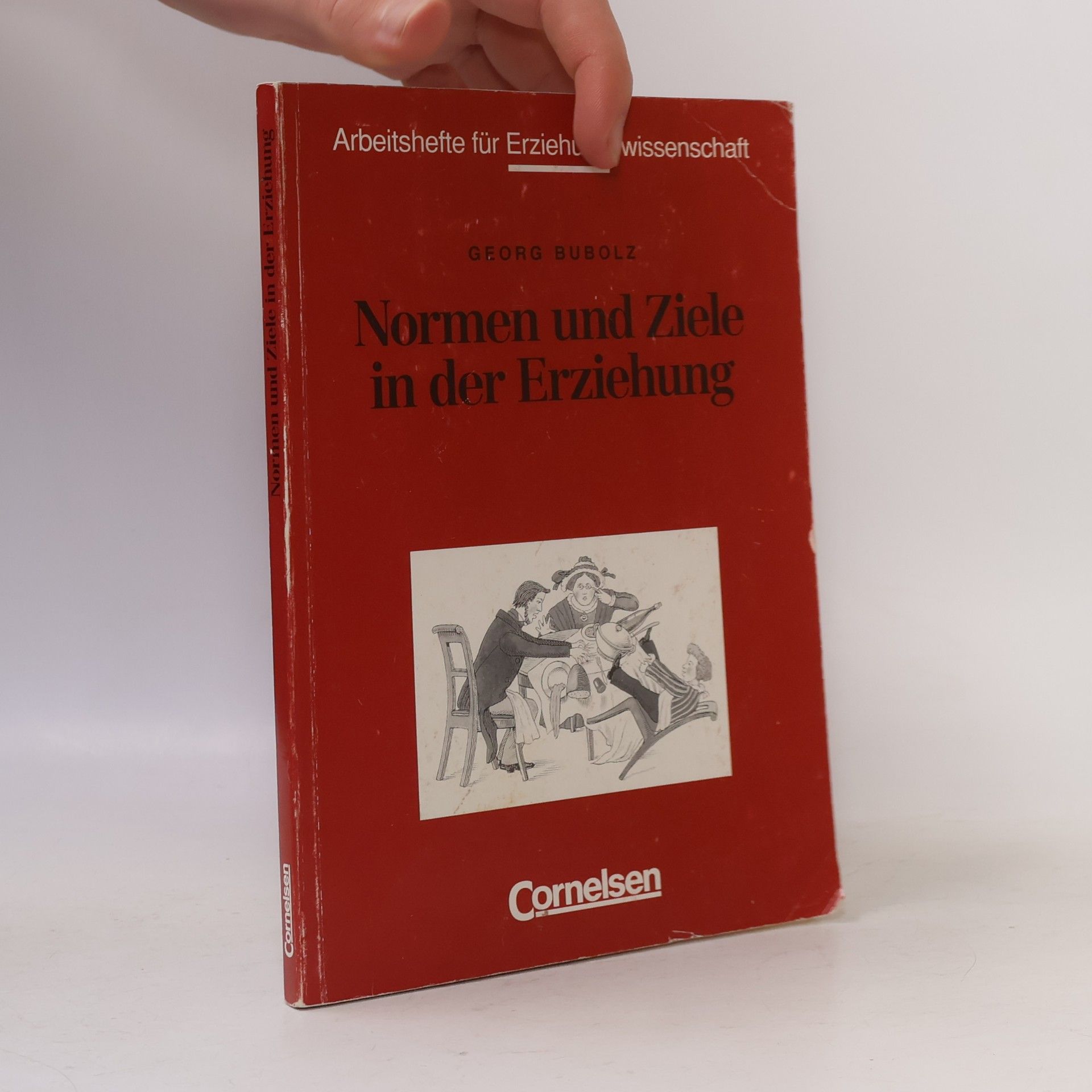 Dr. Georg Bubolz Normen und Ziele in der Erziehung. Textsammlung.