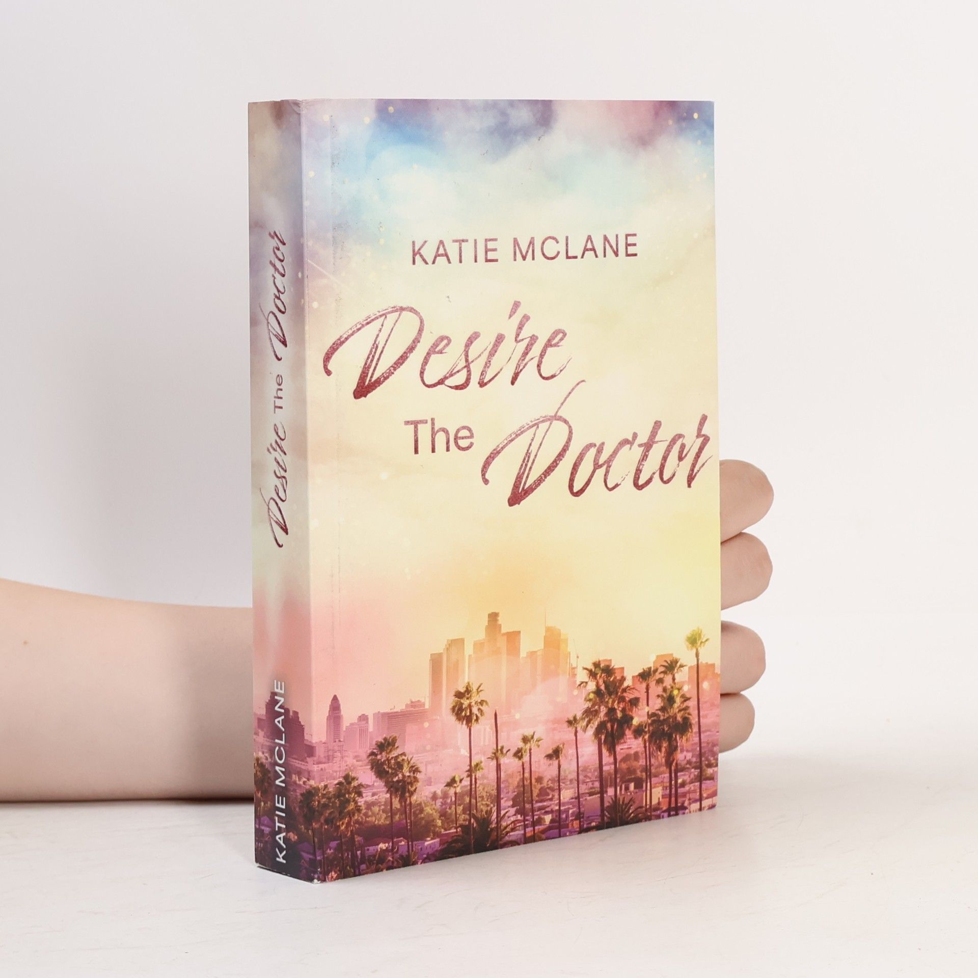 Katie McLane California Heat: Desire The Doctor