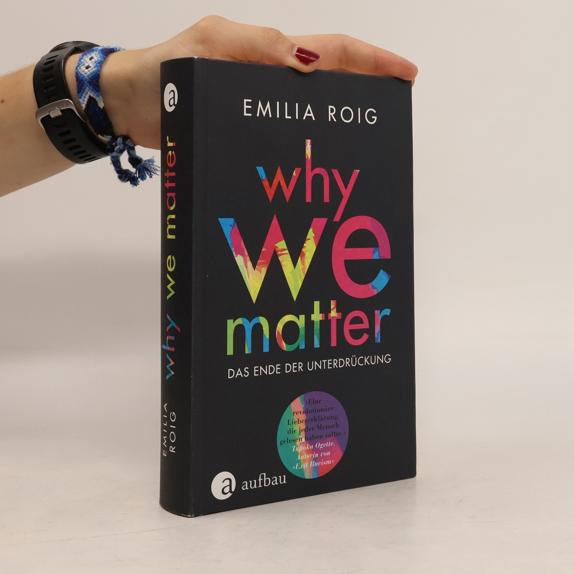 Emilia Roig Why We Matter: Das Ende der Unterdrückung