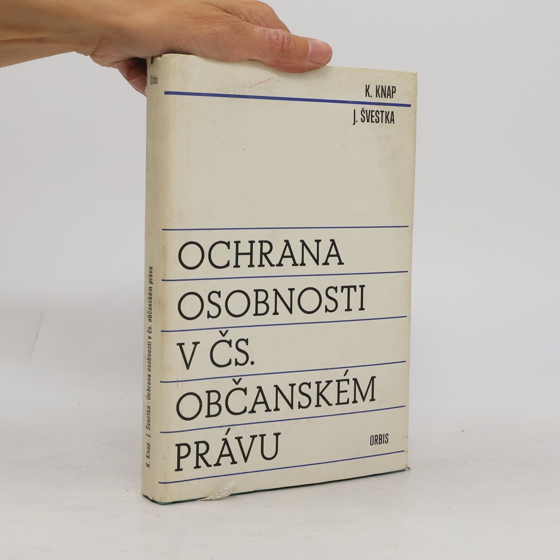Jiří Švestka Ochrana osobnosti v československém občanském právu