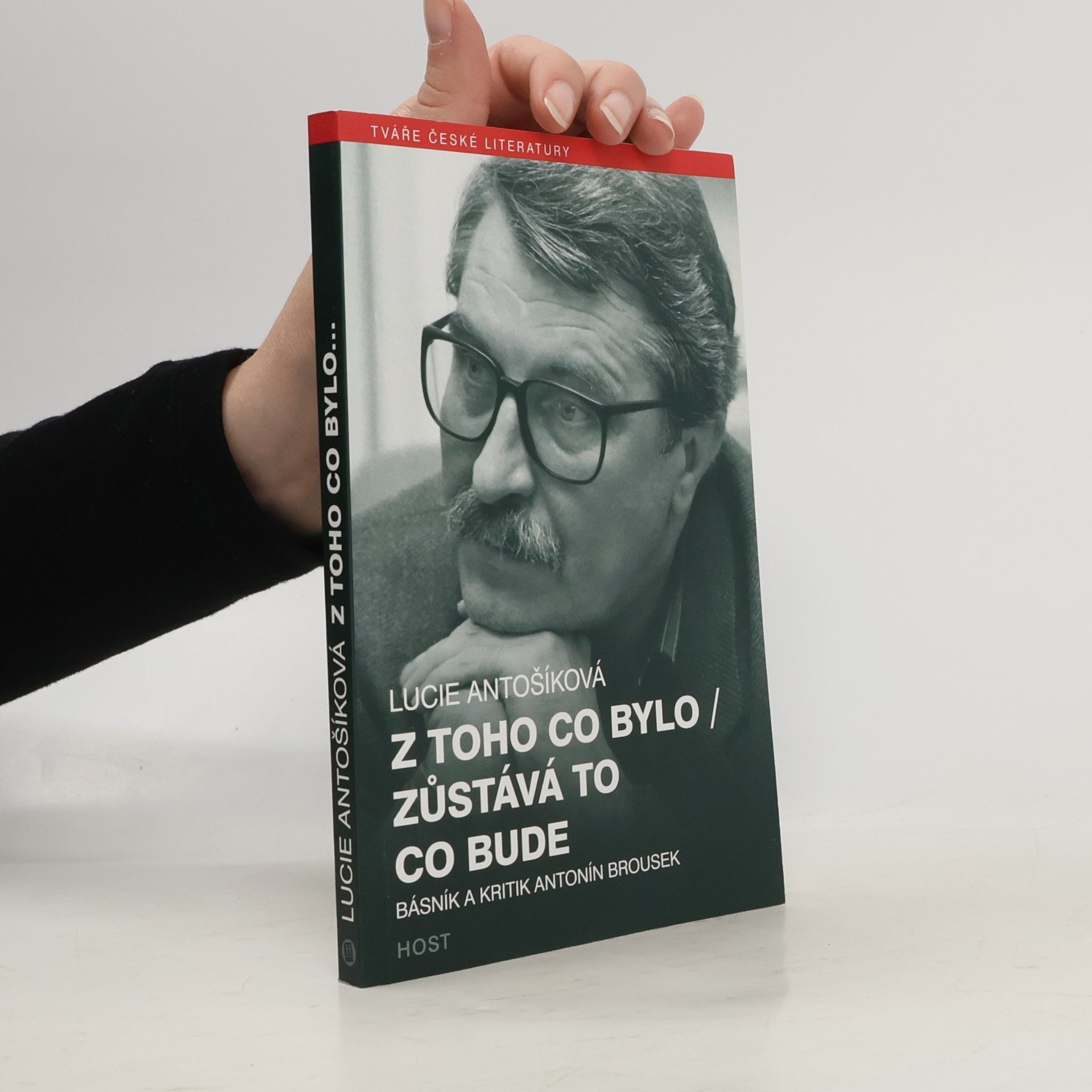 Lucie Antošíková Z toho, co bylo - zůstává to, co bude