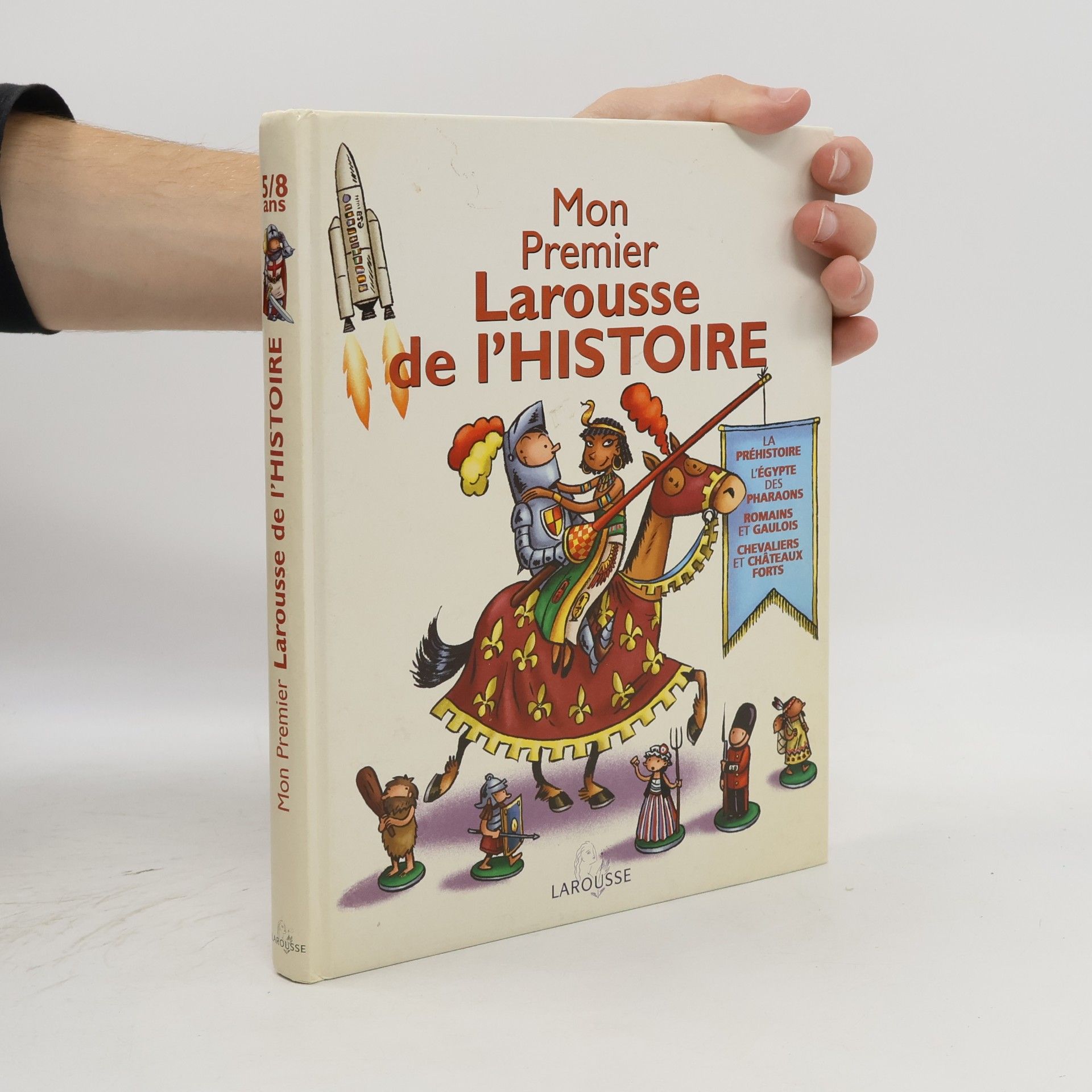 Mon Premier Larousse de l'Histoire