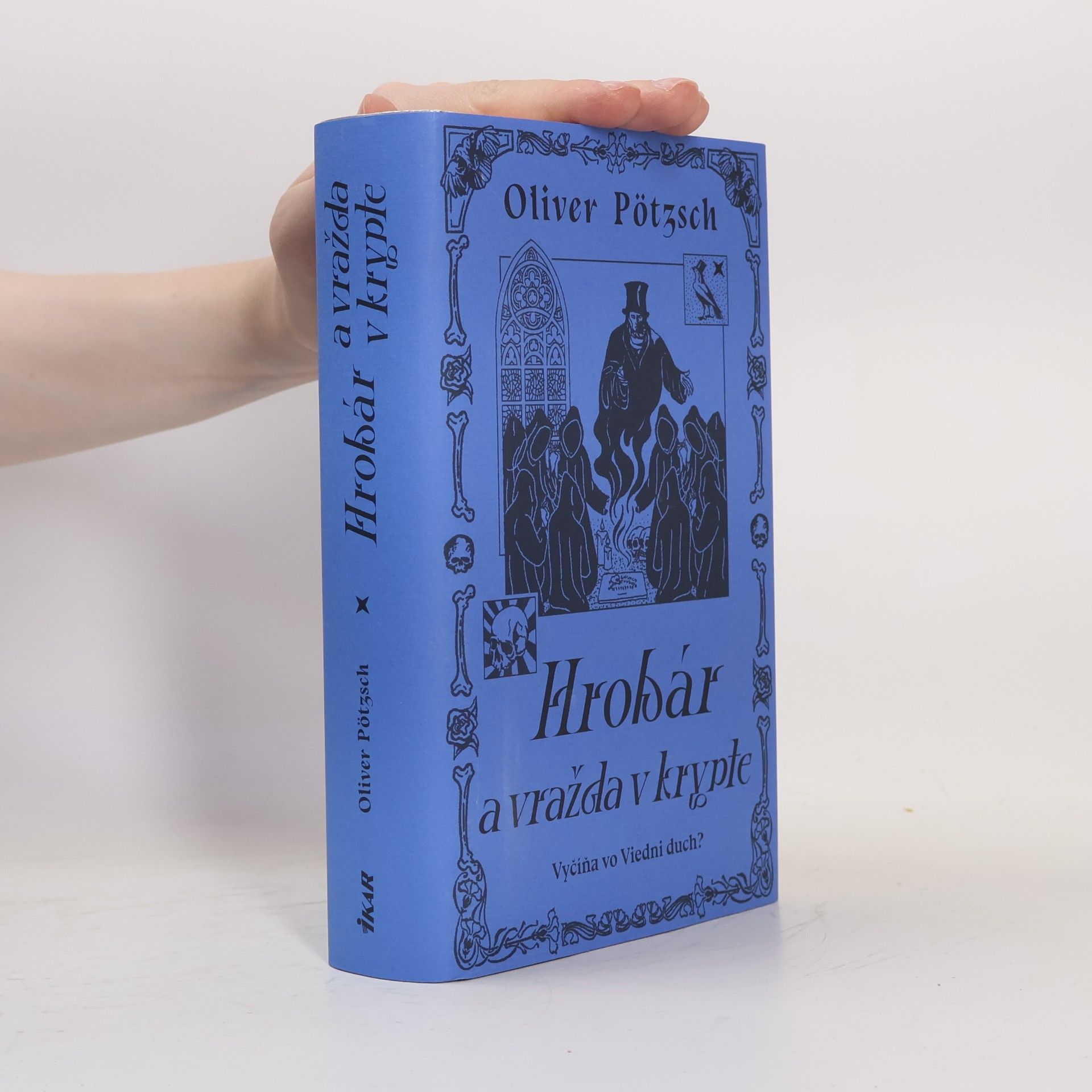 Oliver Pötzsch Hrobár a vražda v Krypte