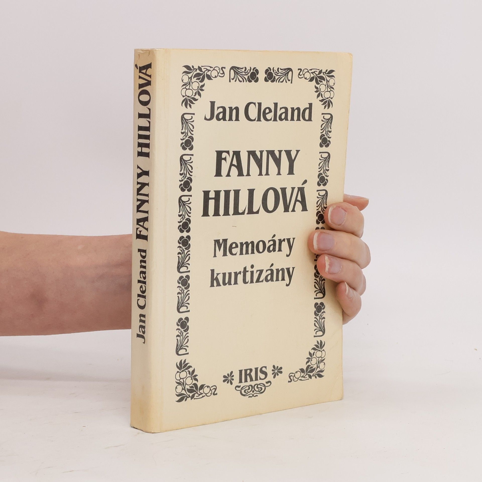 John Cleland Fanny Hillová. Memoáry kurtizány