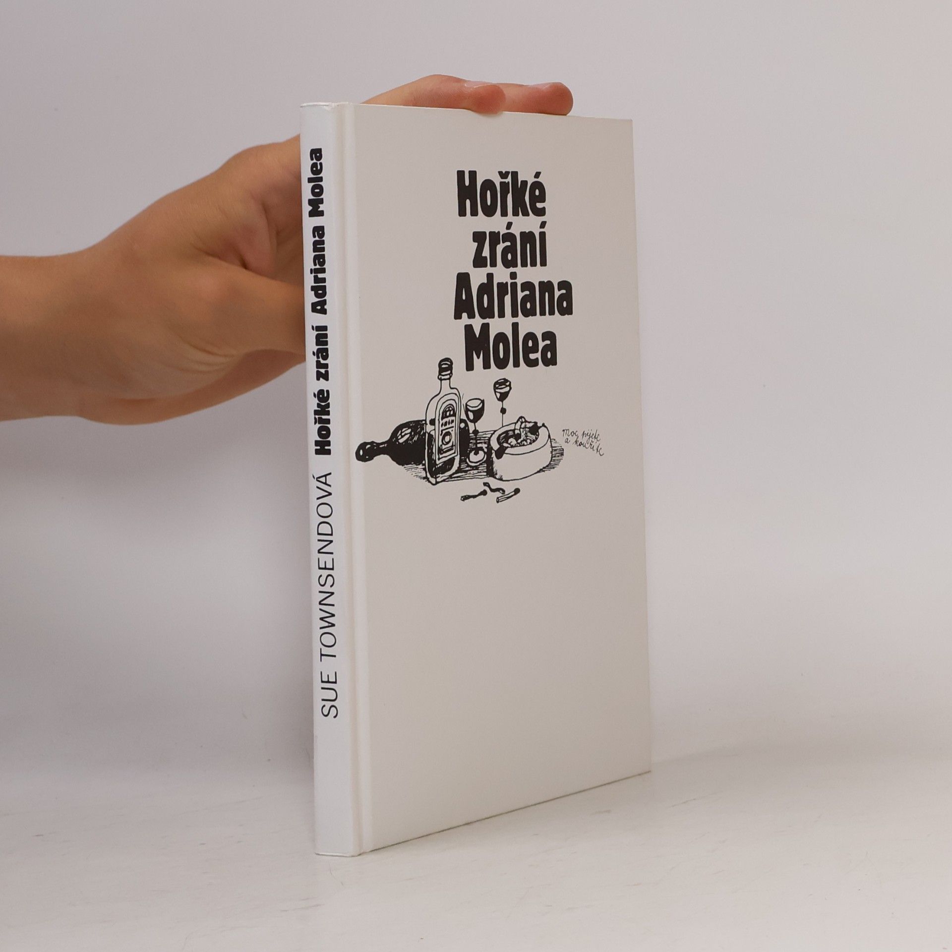 Sue Townsend Hořké zrání Adriana Molea