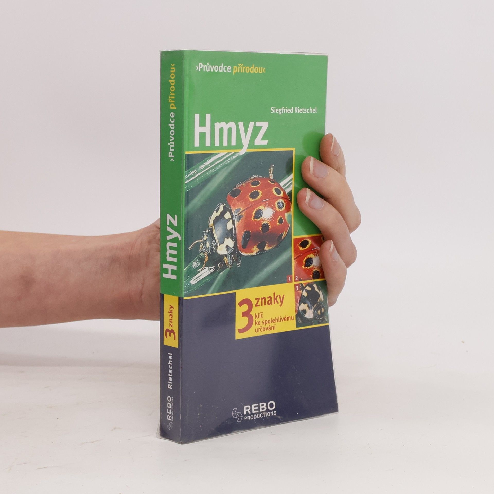 Dalibor Povolný Hmyz : 3 znaky : klíč ke spolehlivému určování