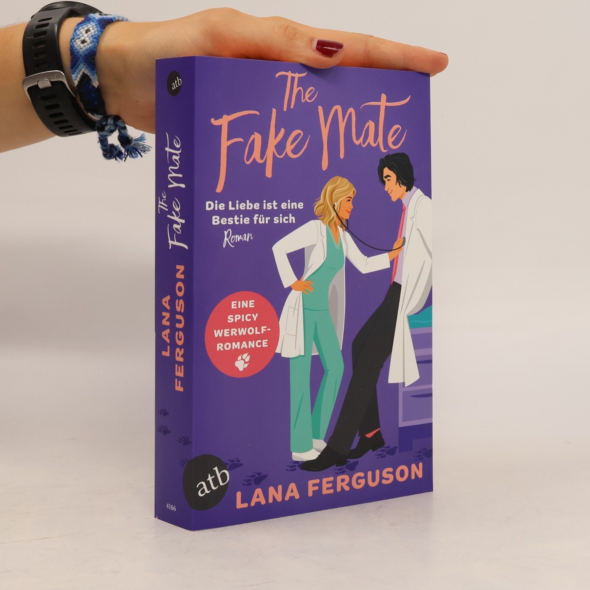 Lana Ferguson  The Fake Mate - Die Liebe ist eine Bestie für sich