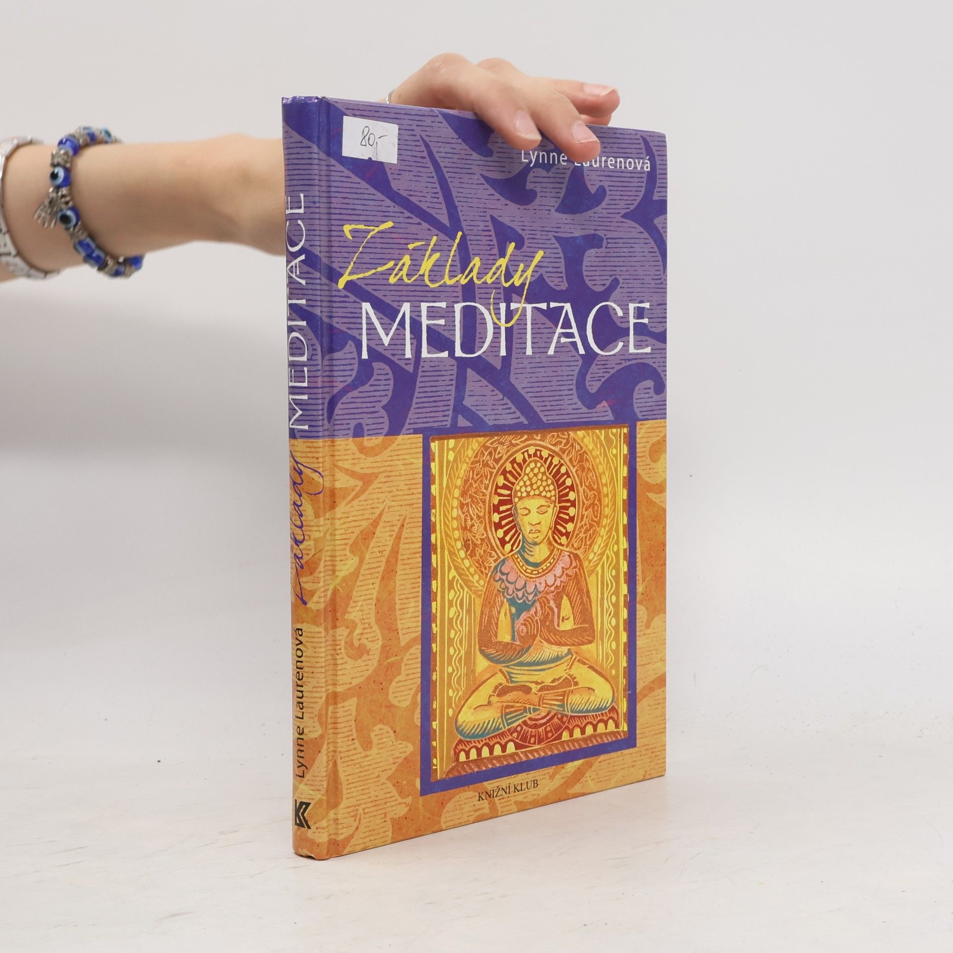 Lynne Lauren Základy meditace