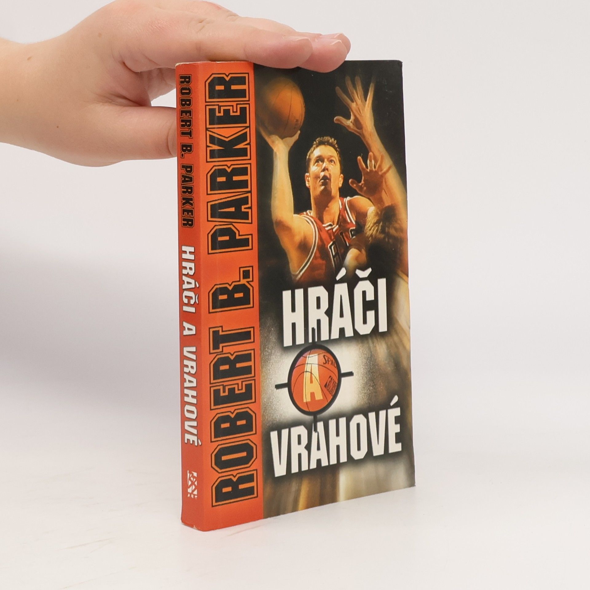 Robert B. Parker Hráči a vrahové