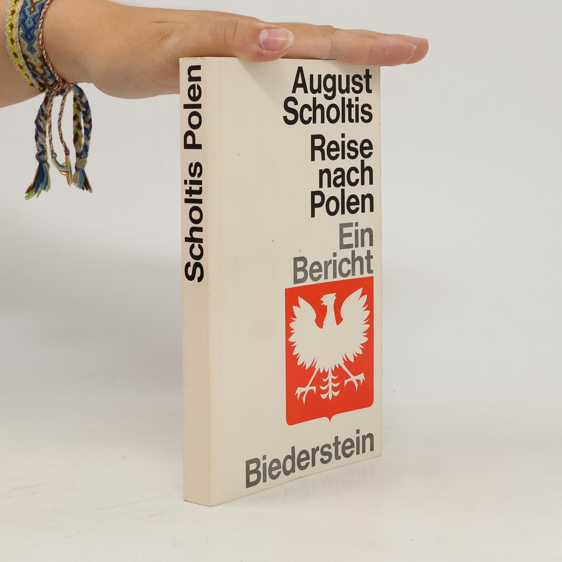 August Scholtis Reise nach Polen