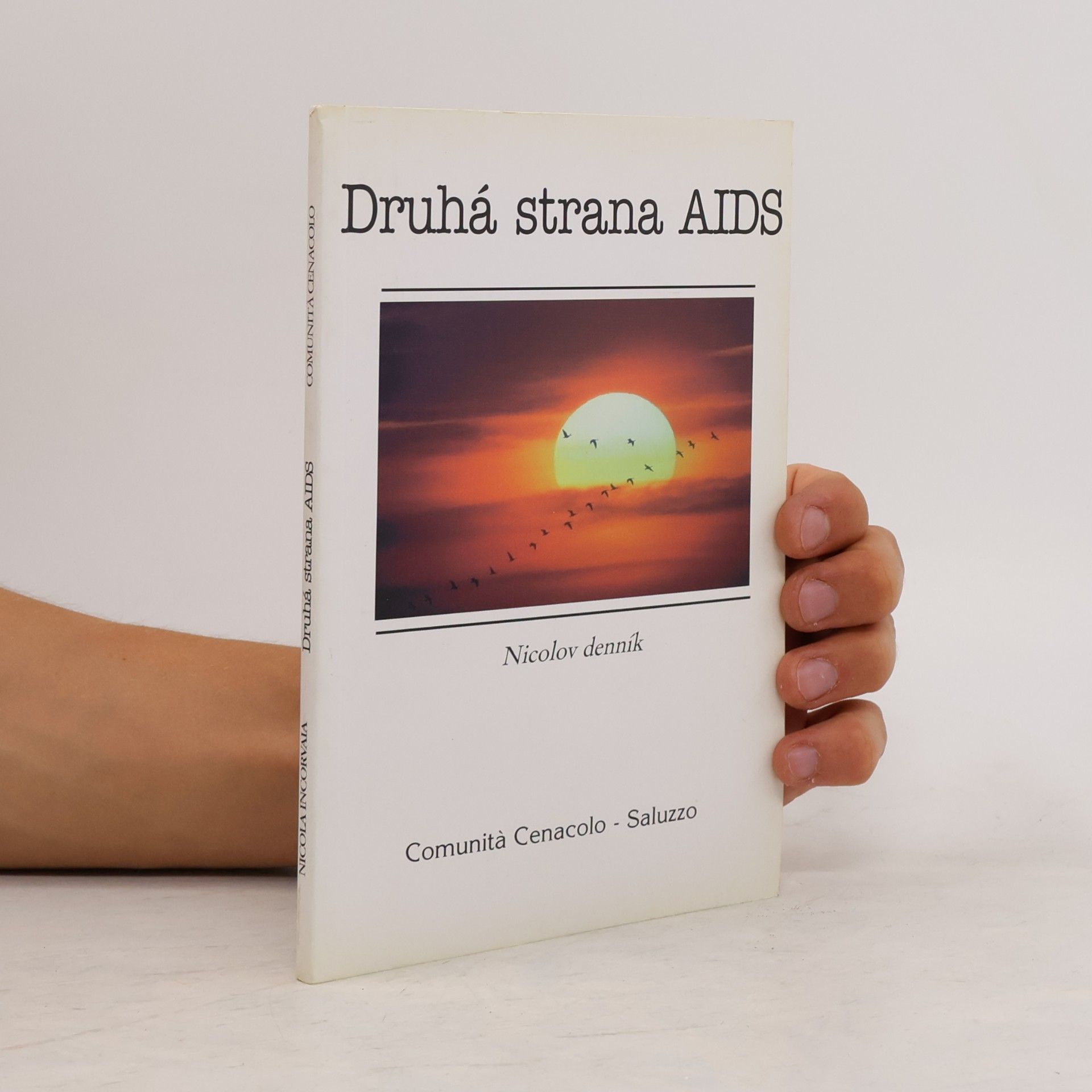 Nicola Incorvaia Druhá strana AIDS
