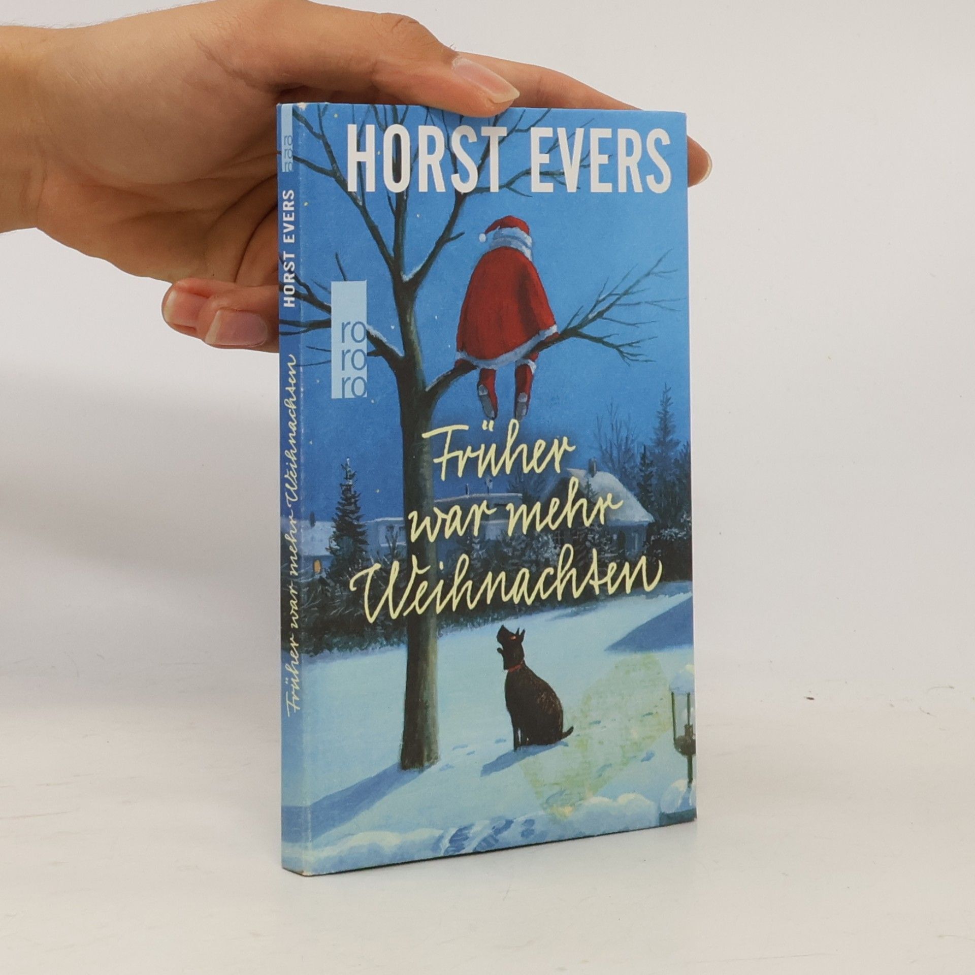 Horst Evers Früher war mehr Weihnachten