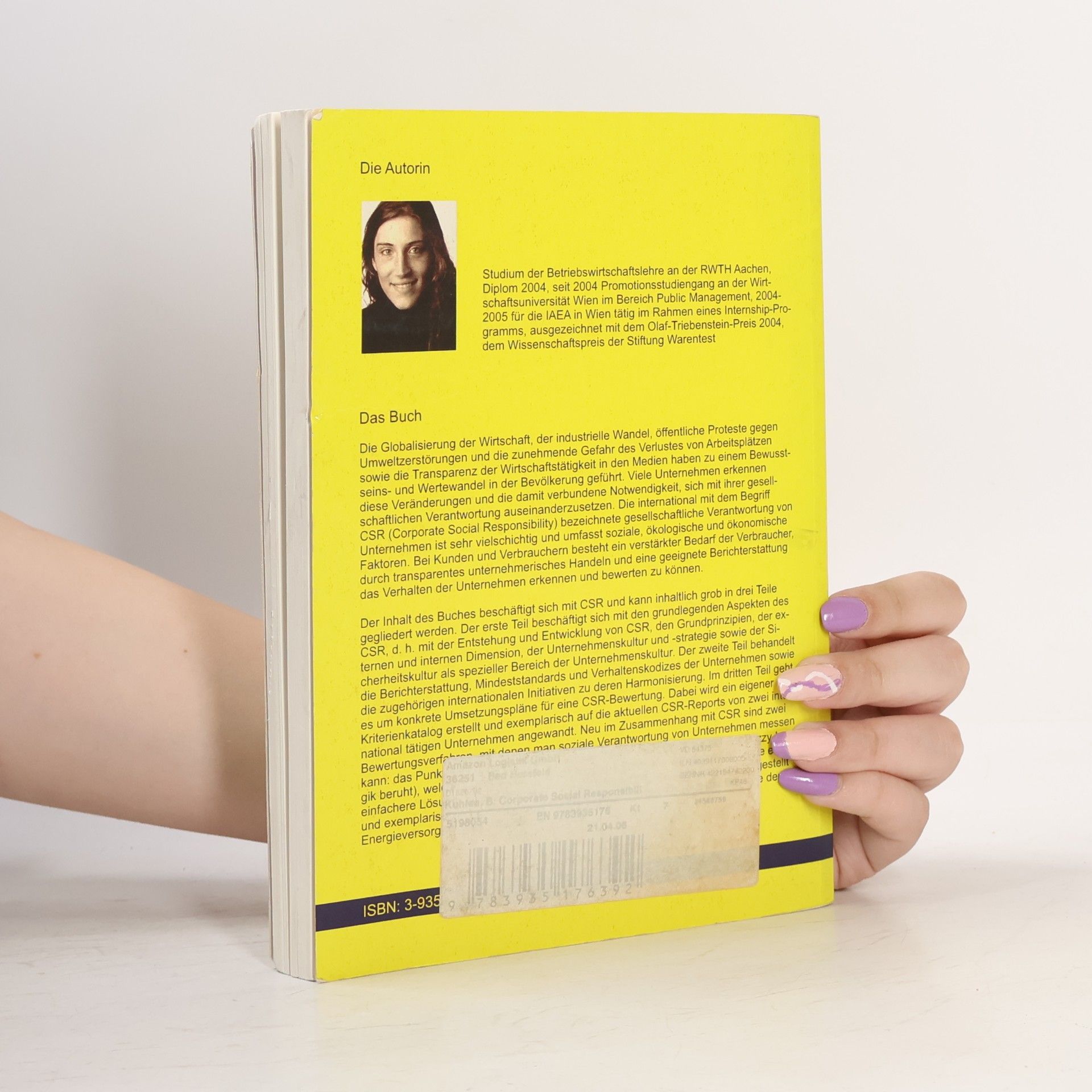 Beatrix Kuhlen Corporate Social Responsibility (CSR). Die ethische Verantwortung von Unternehmen für Ökologie, Ökonomie und Soziales
