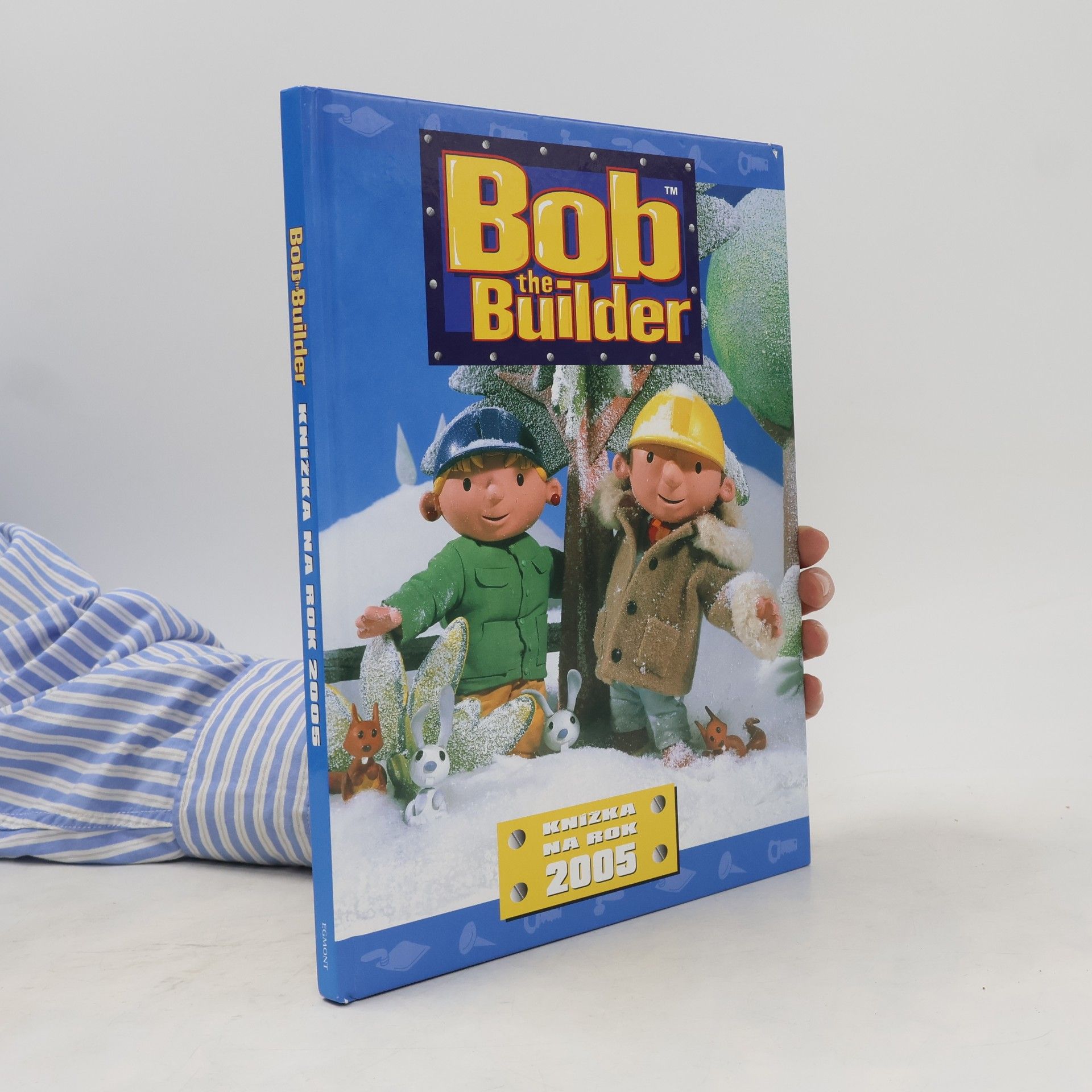 Bob the Builder: knížka na rok 2005