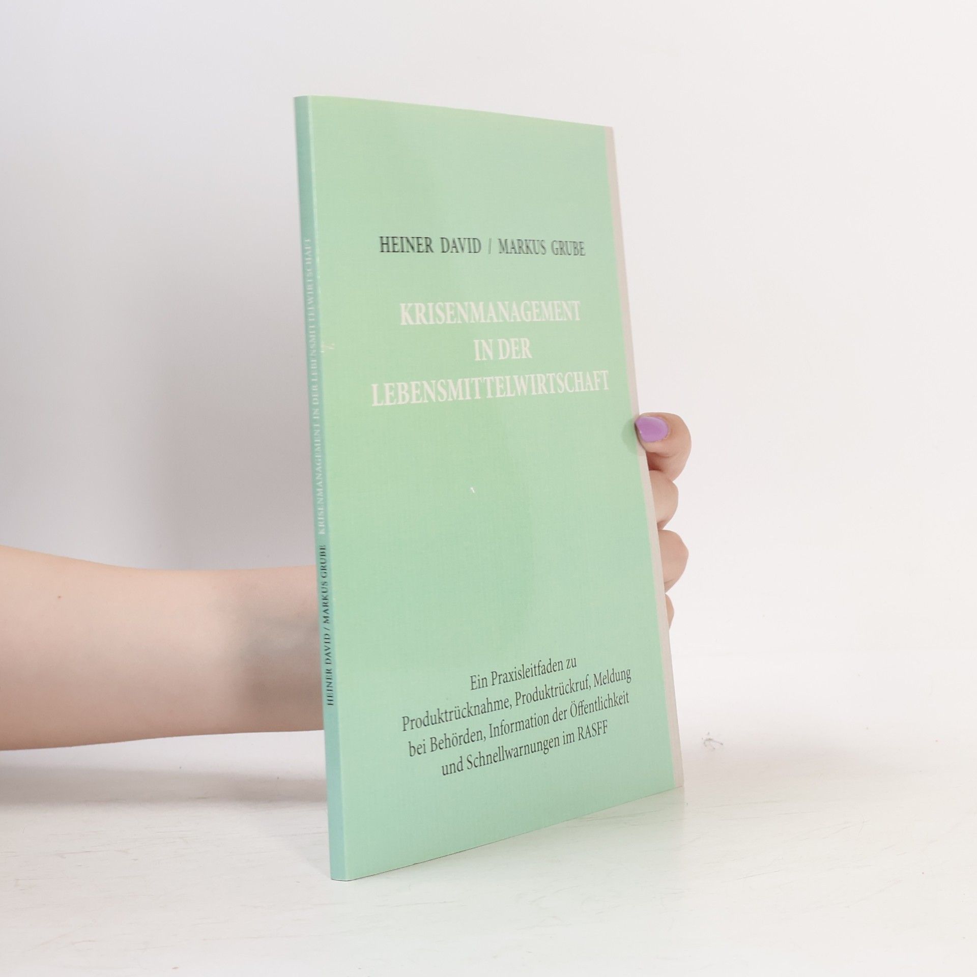 Heiner David Krisenmanagement in der Lebensmittelwirtschaft
