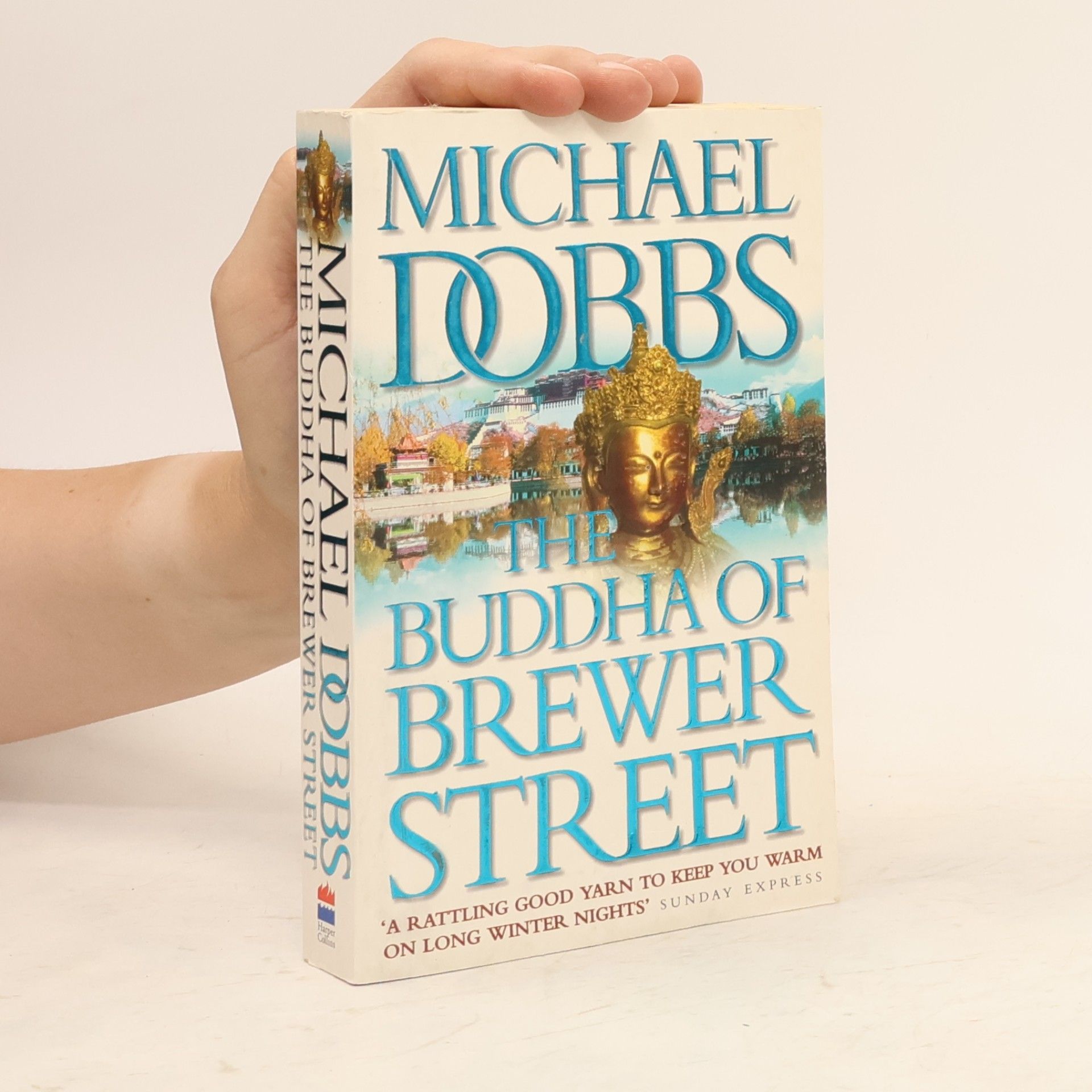 Michael Dobbs The Buddha of Brewer Street