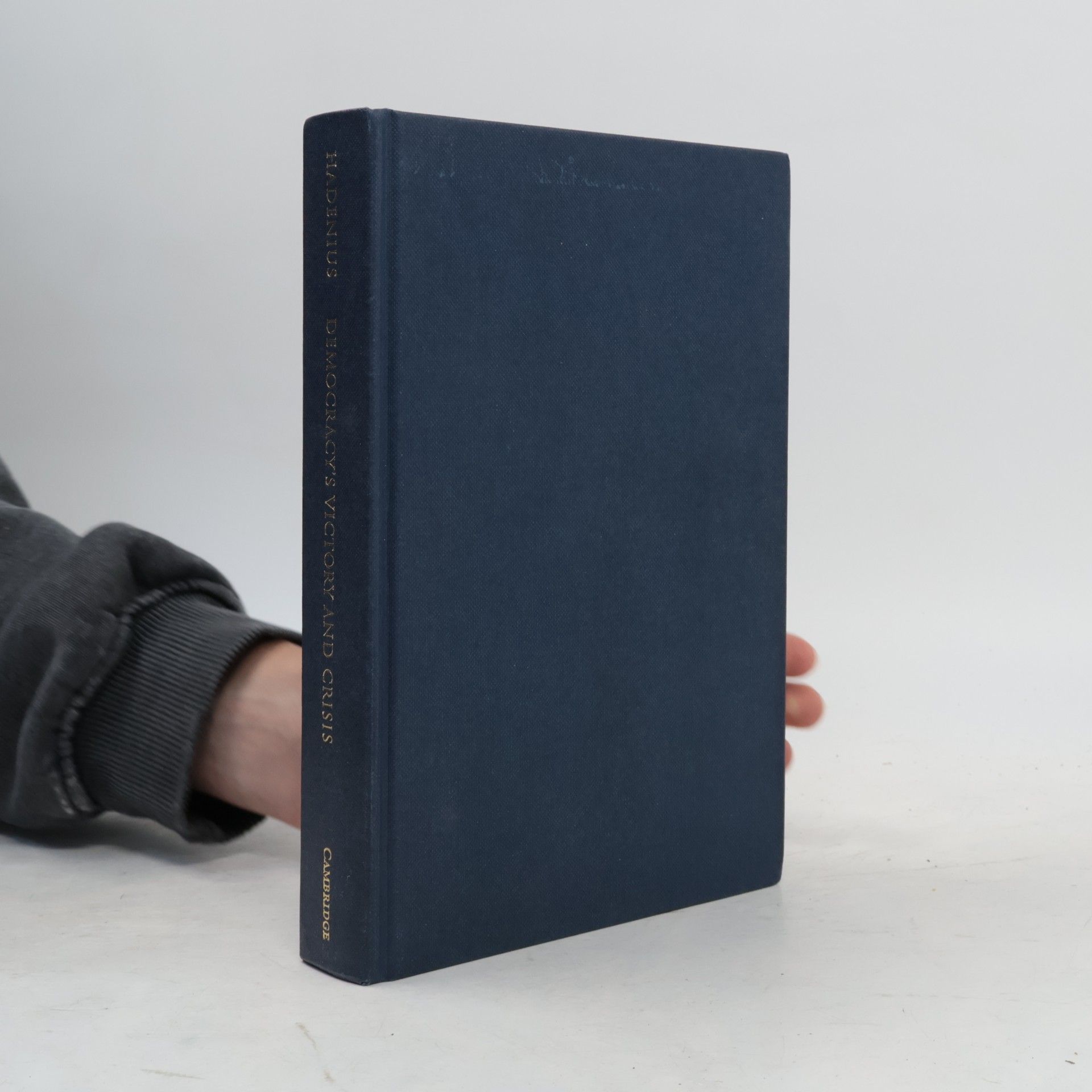 Axel Hadenius Democracy´s Victory and Crisis