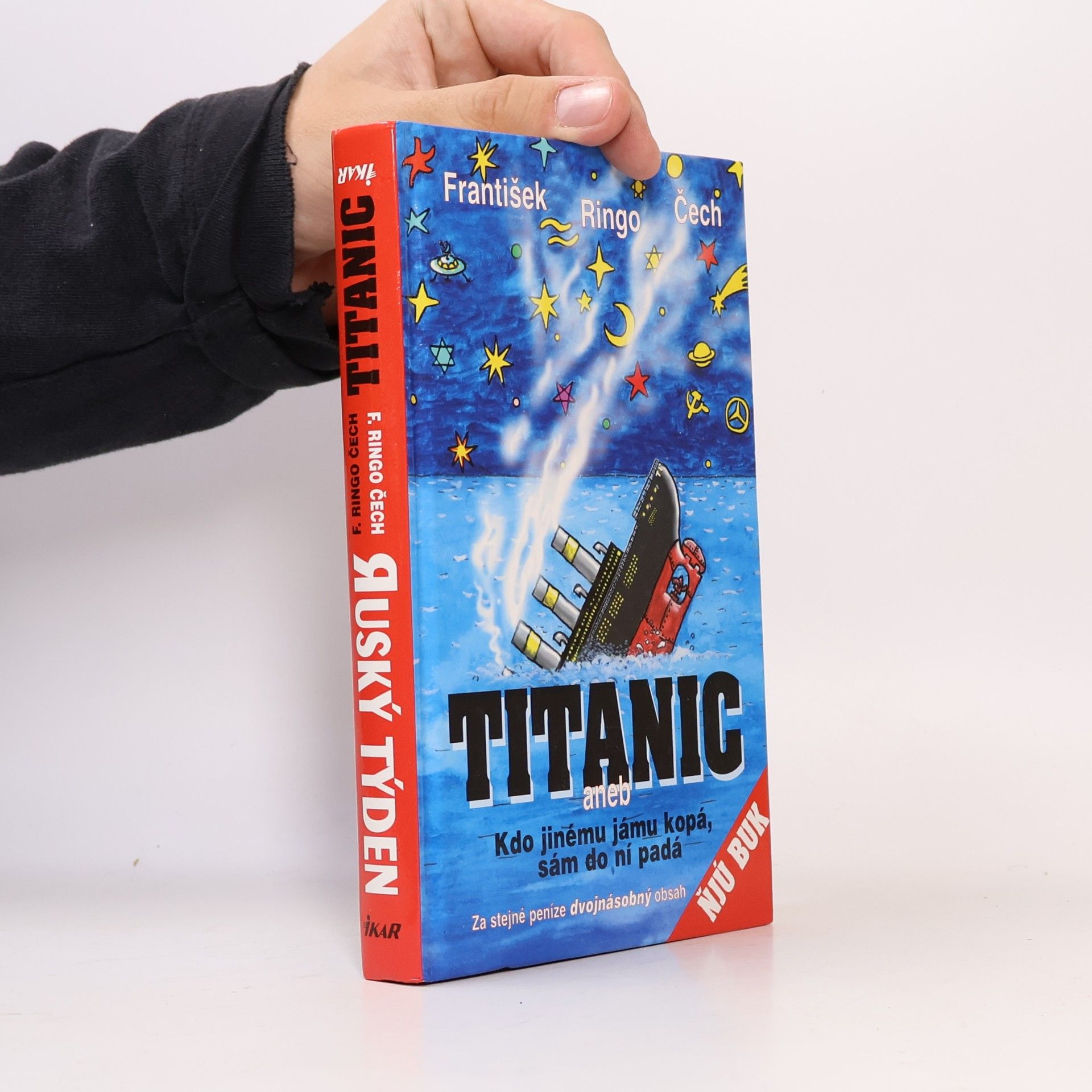 František Ringo Čech Titanic. Ruský týden