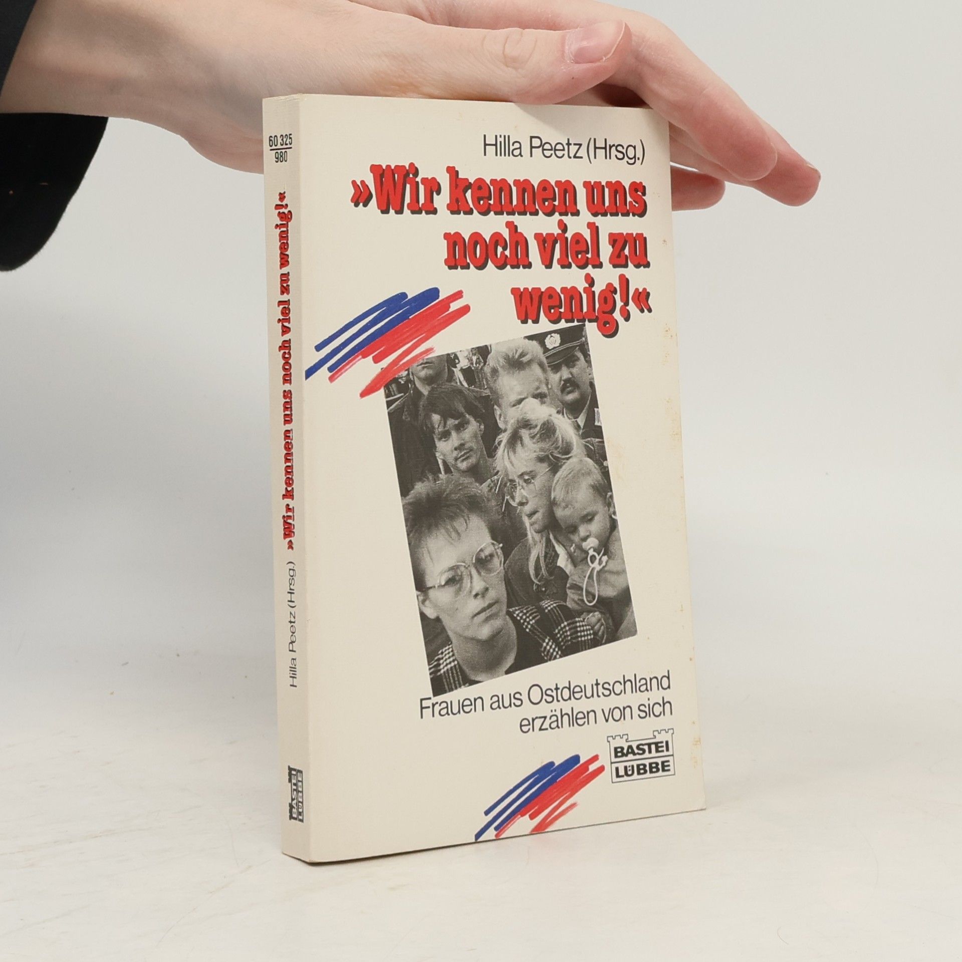 Hilla Peetz Wir kennen uns noch viel zu wenig!