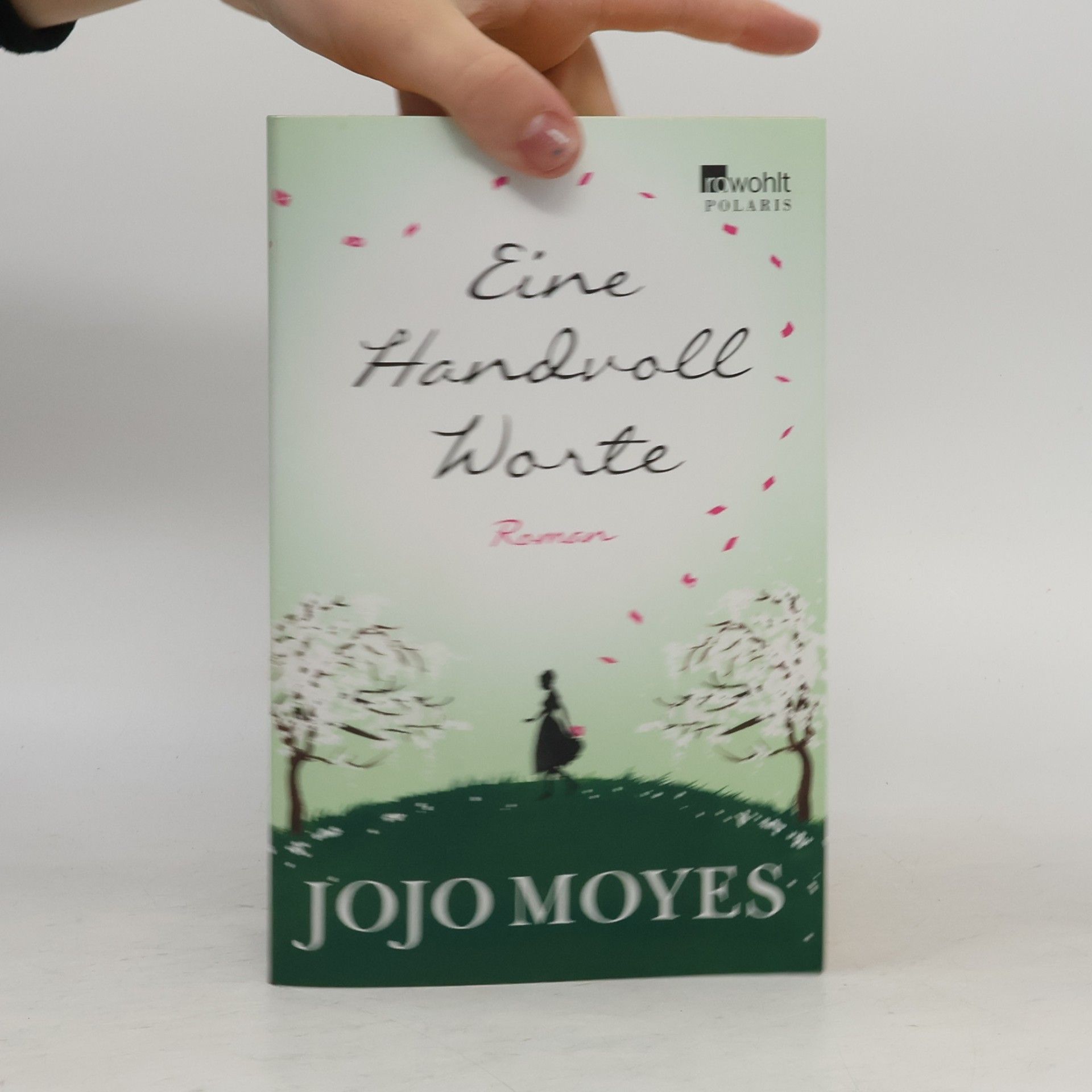 Jojo Moyes Eine Handvoll Worte