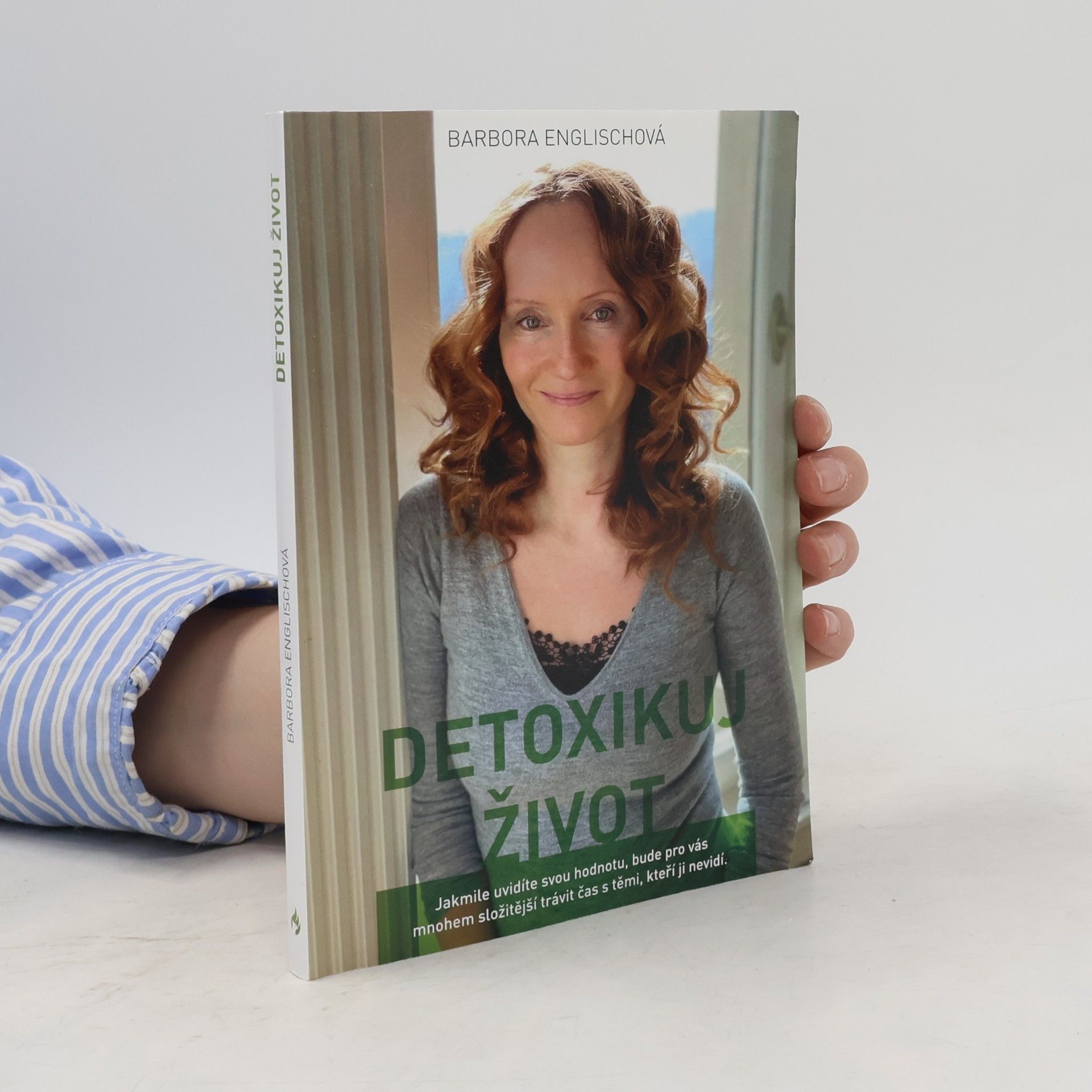 Barbora Englischová Detoxikuj život, aneb, Písmenka z blogu
