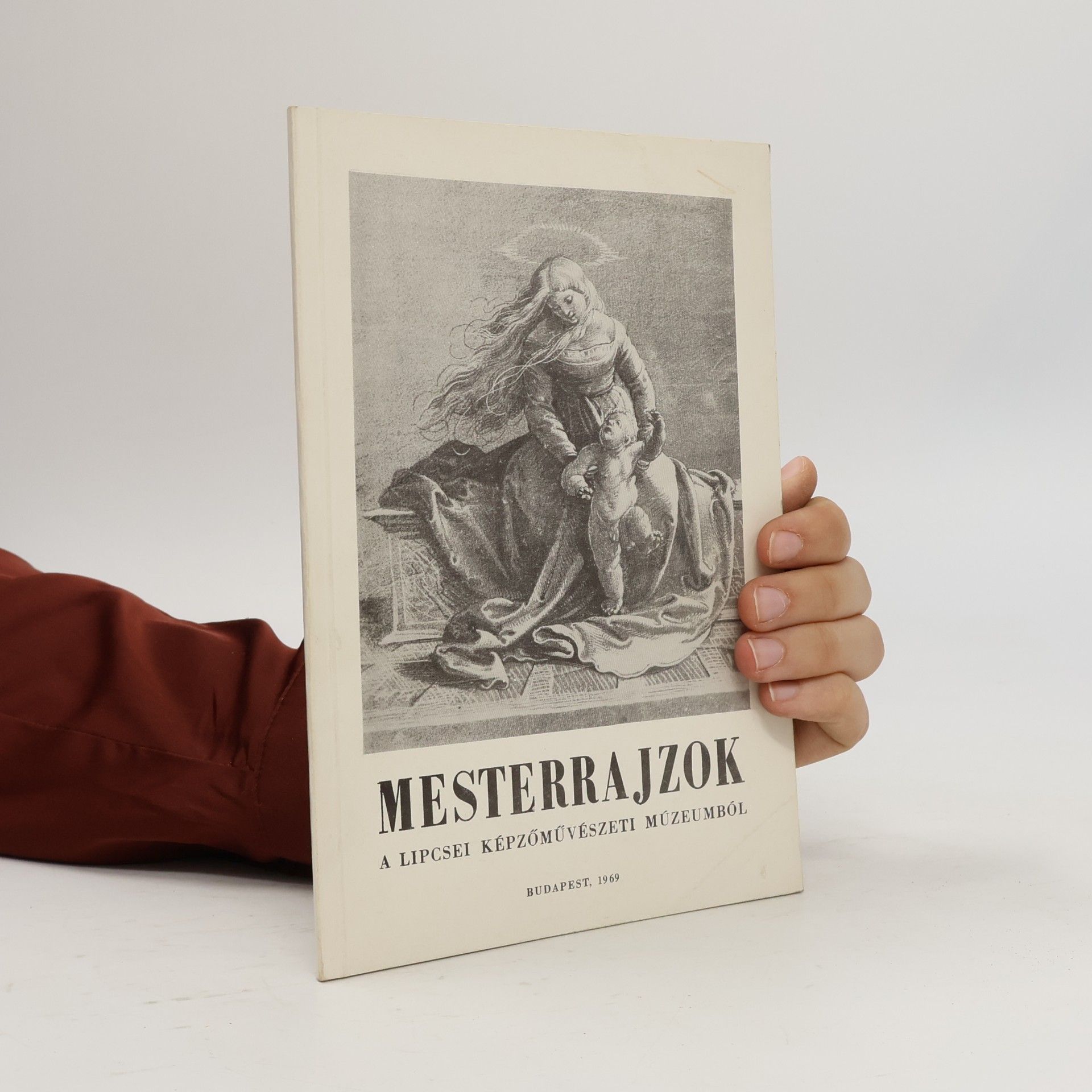 Various authors Mesterrajzok a Lipcsei Képzőművészeti Múzeumból