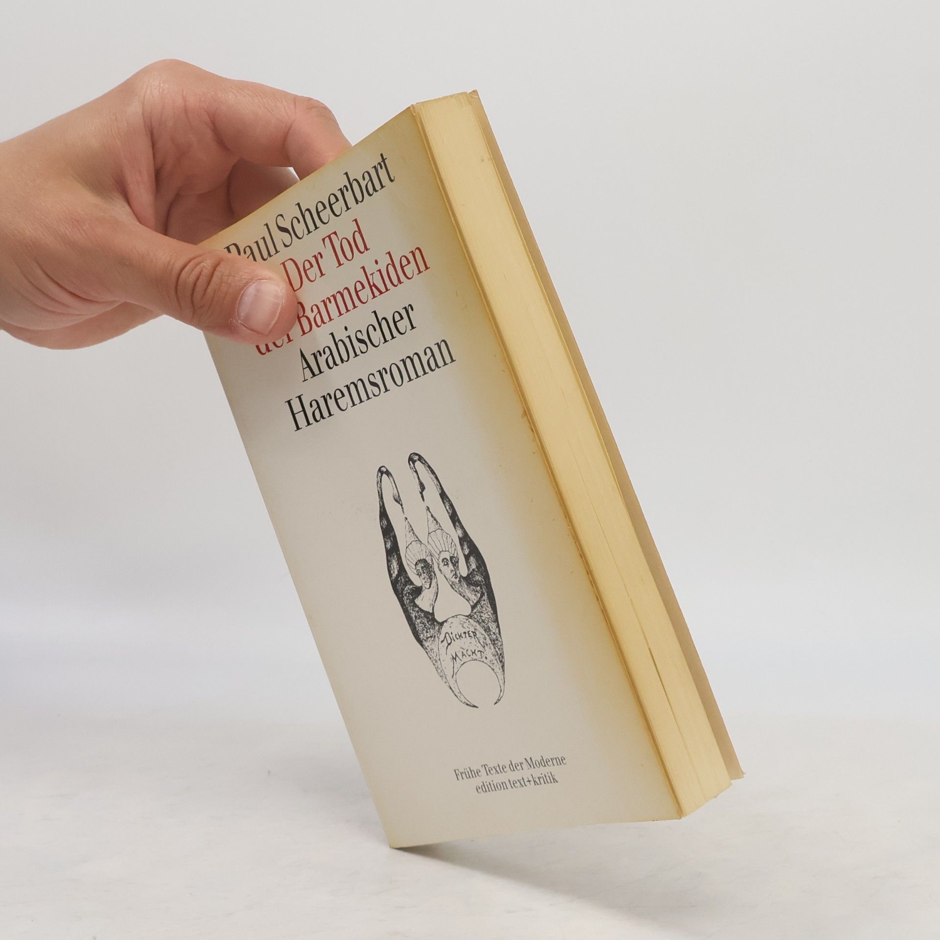 Paul Scheerbart Frühe Texte der Moderne: Der Tod der Barmekiden