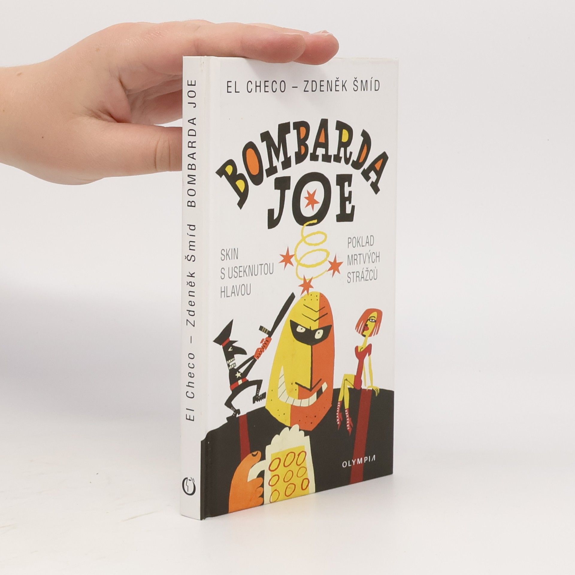 Zdeněk Šmíd Bombarda Joe