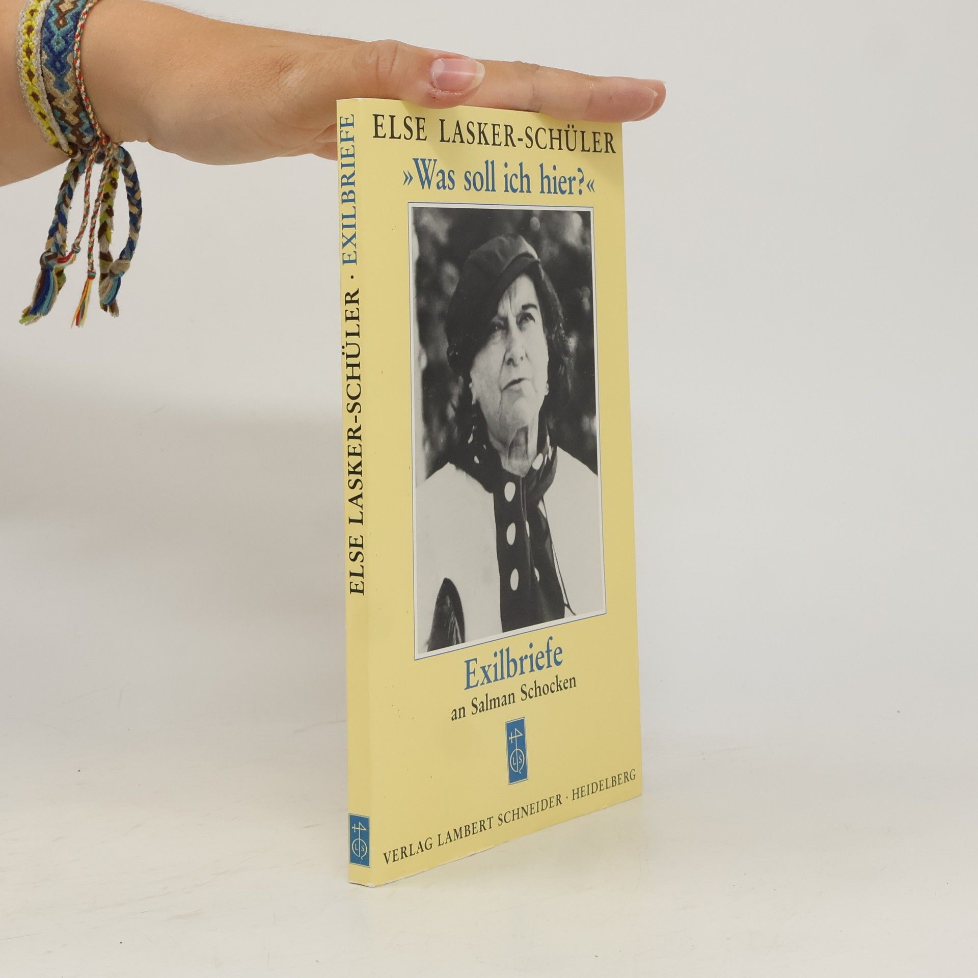 Sigrid Hermann "Was soll ich hier?" Exilbriefe an Salaman Schocken : Dokumentarische Erstausgabe mit vier Briefen Schockens im Anhang