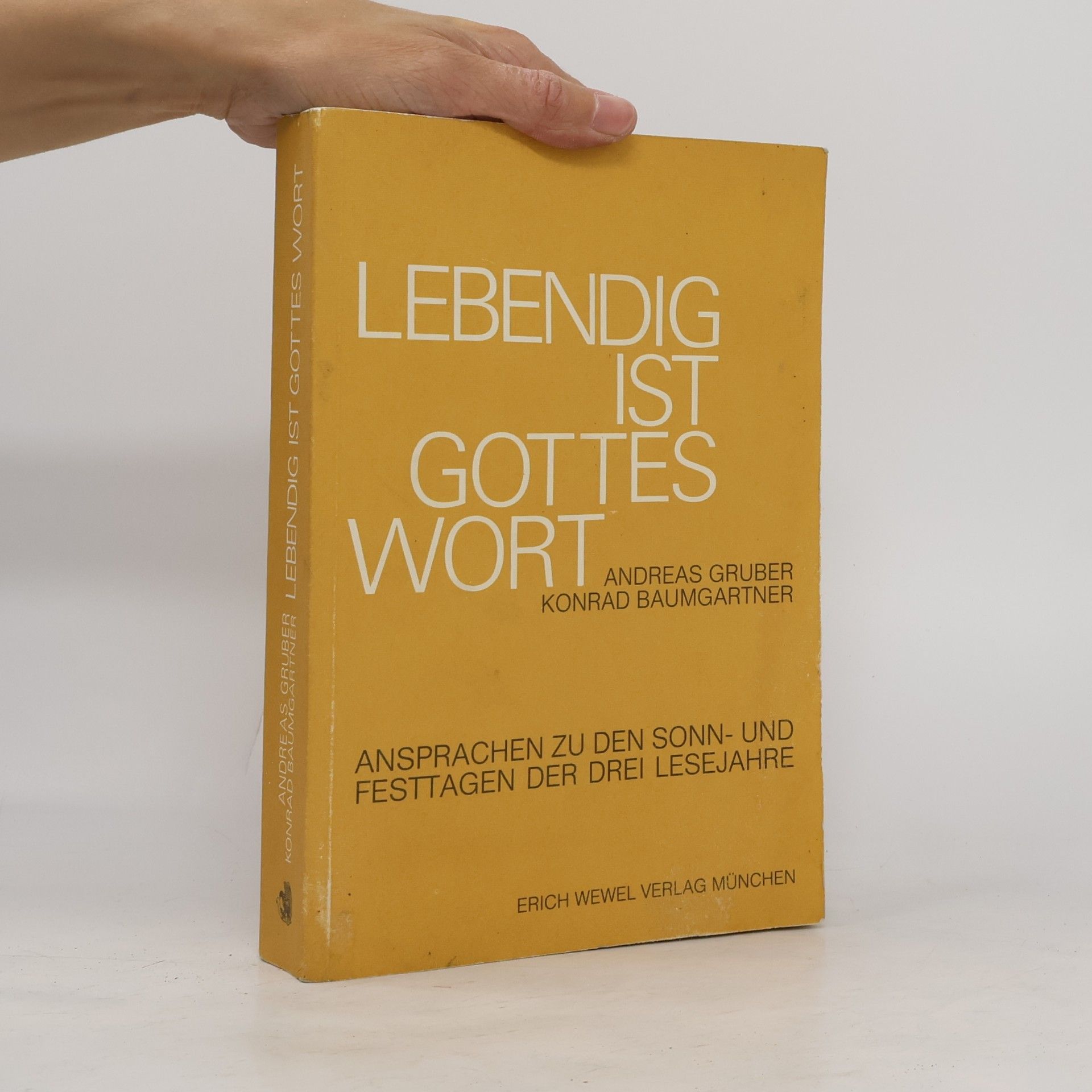 Lebendig ist Gottes Wort. Ansprachen zu den Sonn- und Festtagen der drei Lesejahre