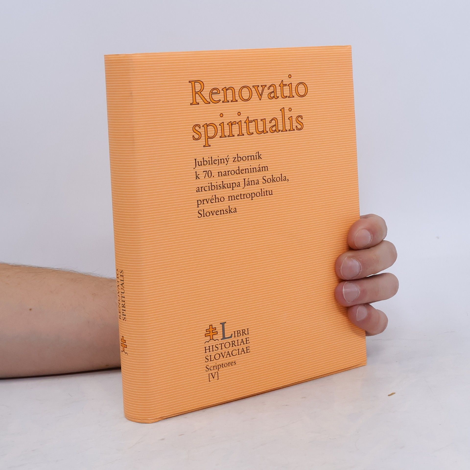 Jozef M. Rydlo Renovatio spiritualis: jubilejný zborník k 70. narodeninám arcibiskupa Jána Sokola, prvého metropolitu Slovenska