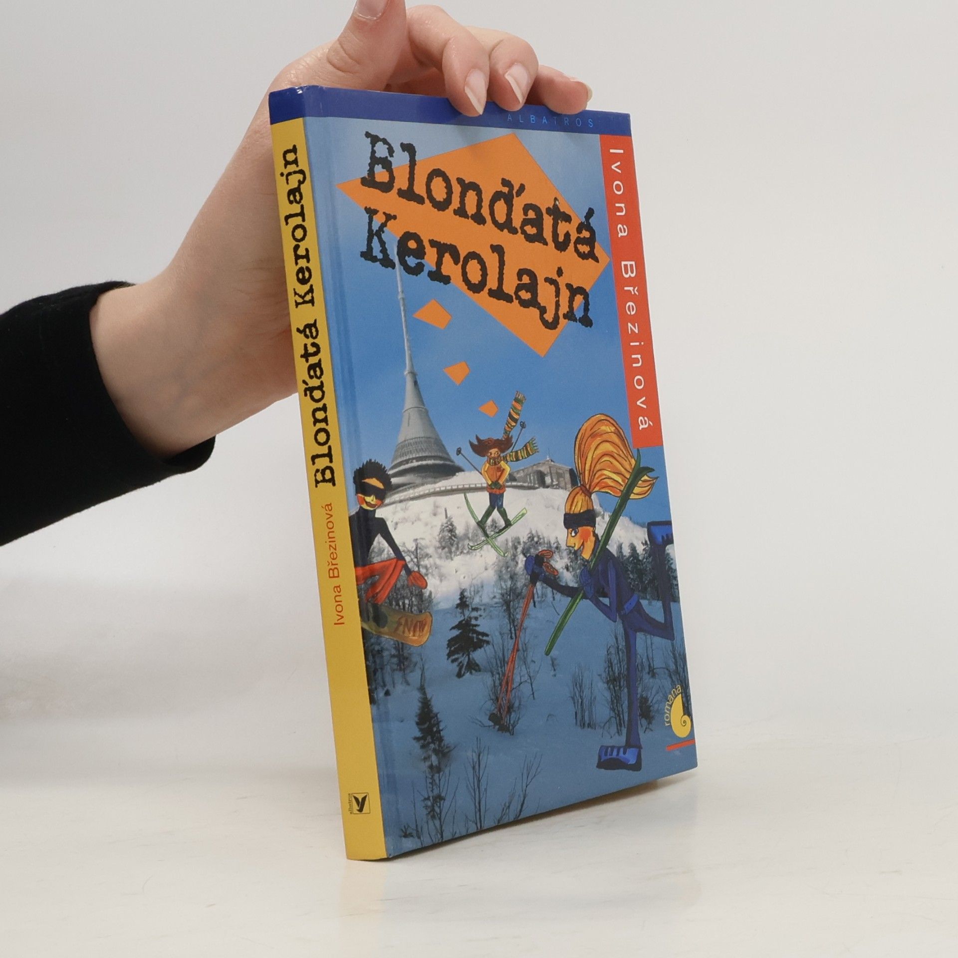 Ivona Březinová Blonďatá Kerolajn