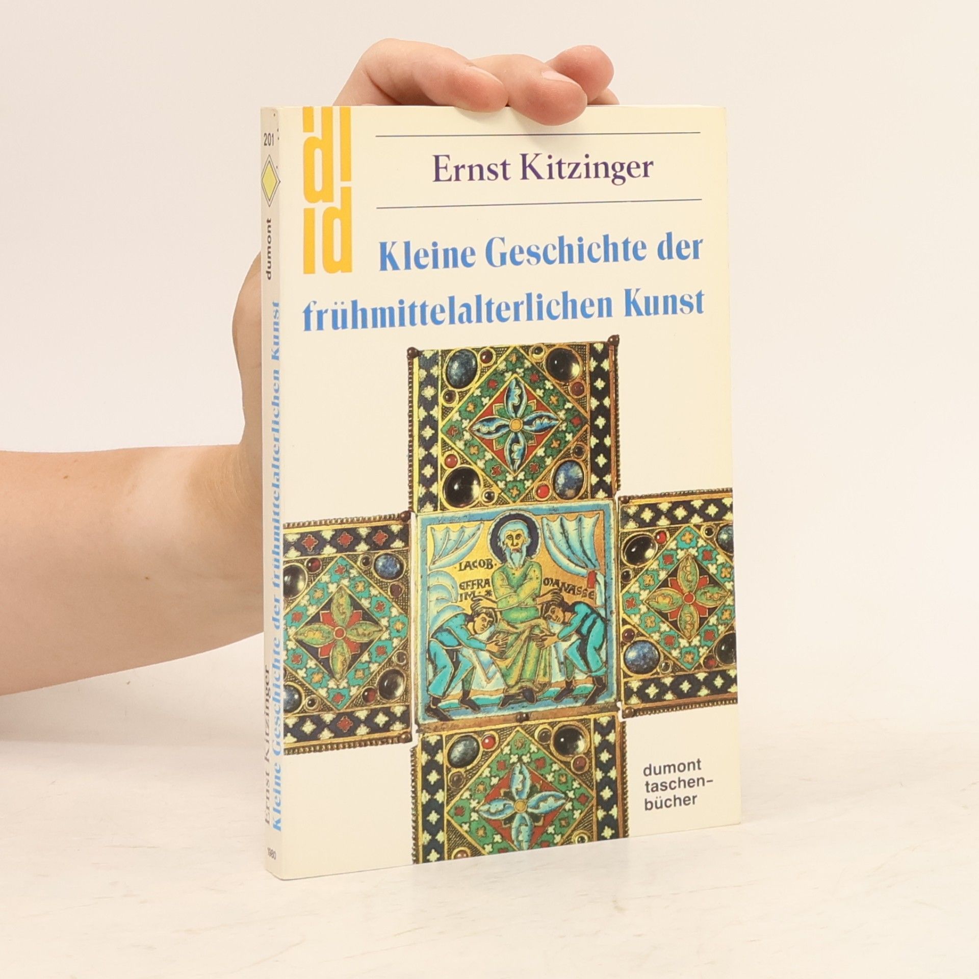 Ernst Kitzinger Kleine Geschichte der frühmittelalterlichen Kunst