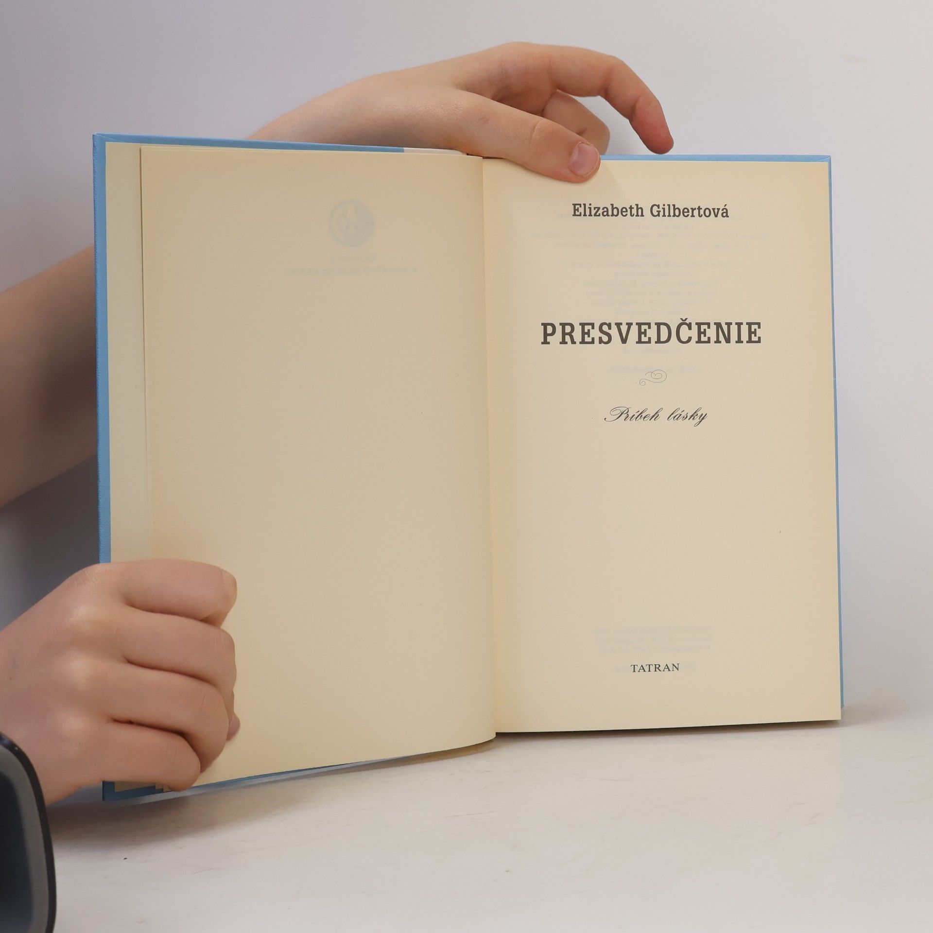 Elizabeth Gilbert Presvedčenie