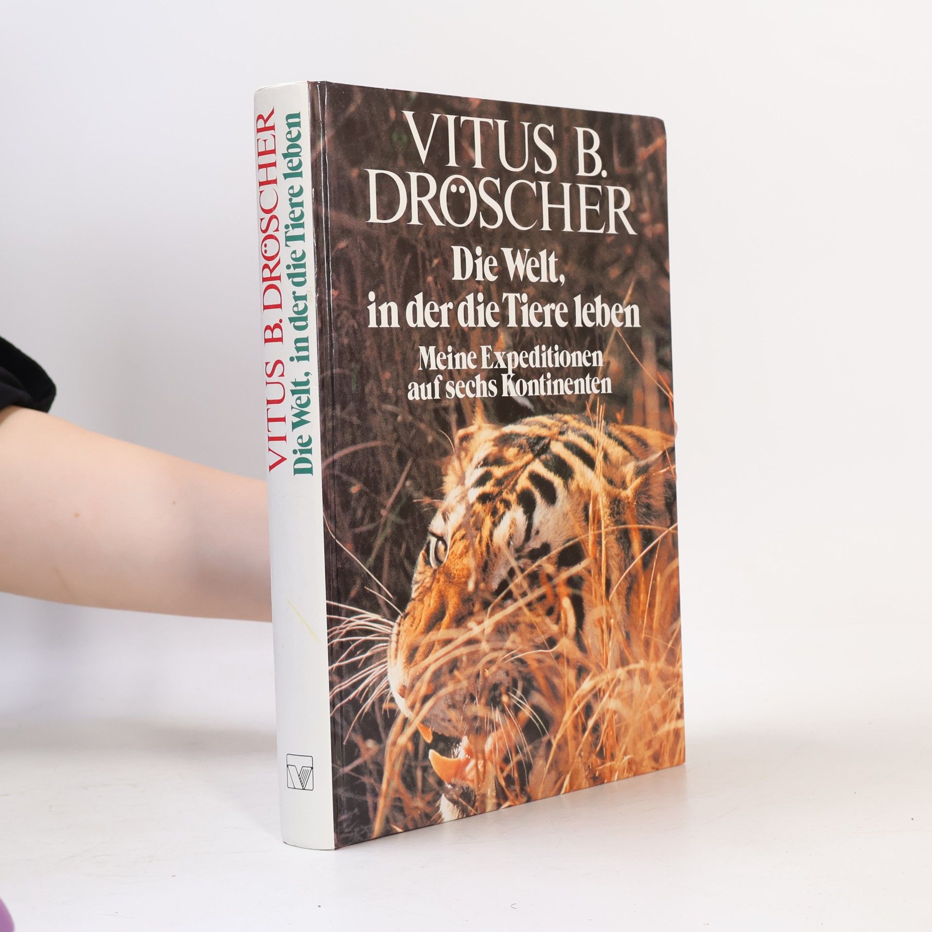 Vitus B. Dröscher Die Welt, in der die Tiere leben