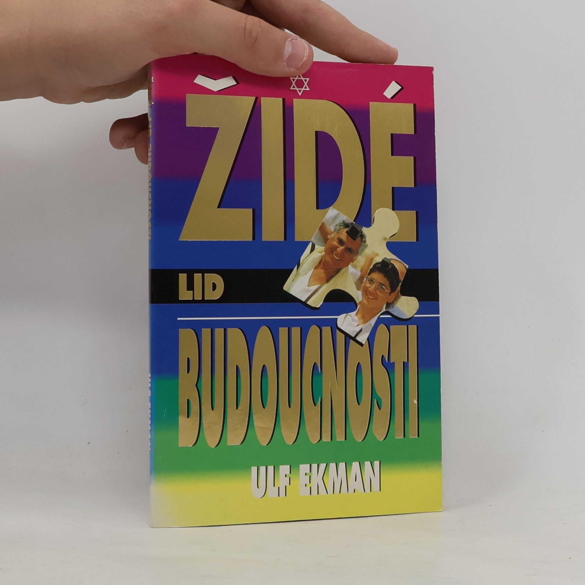 Ulf Ekman Židé. Lid budoucnosti