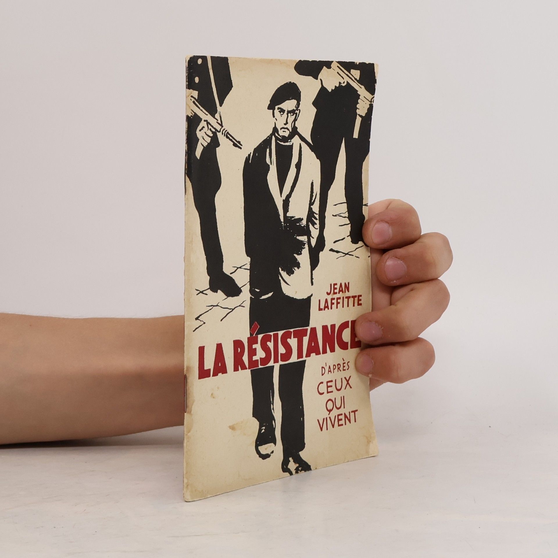 Jean Laffitte La résistance d'apres ceux qui vívent